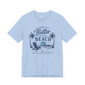 Life Is Better at the Beach T-Shirt — Vintage Coastal Palm Tee