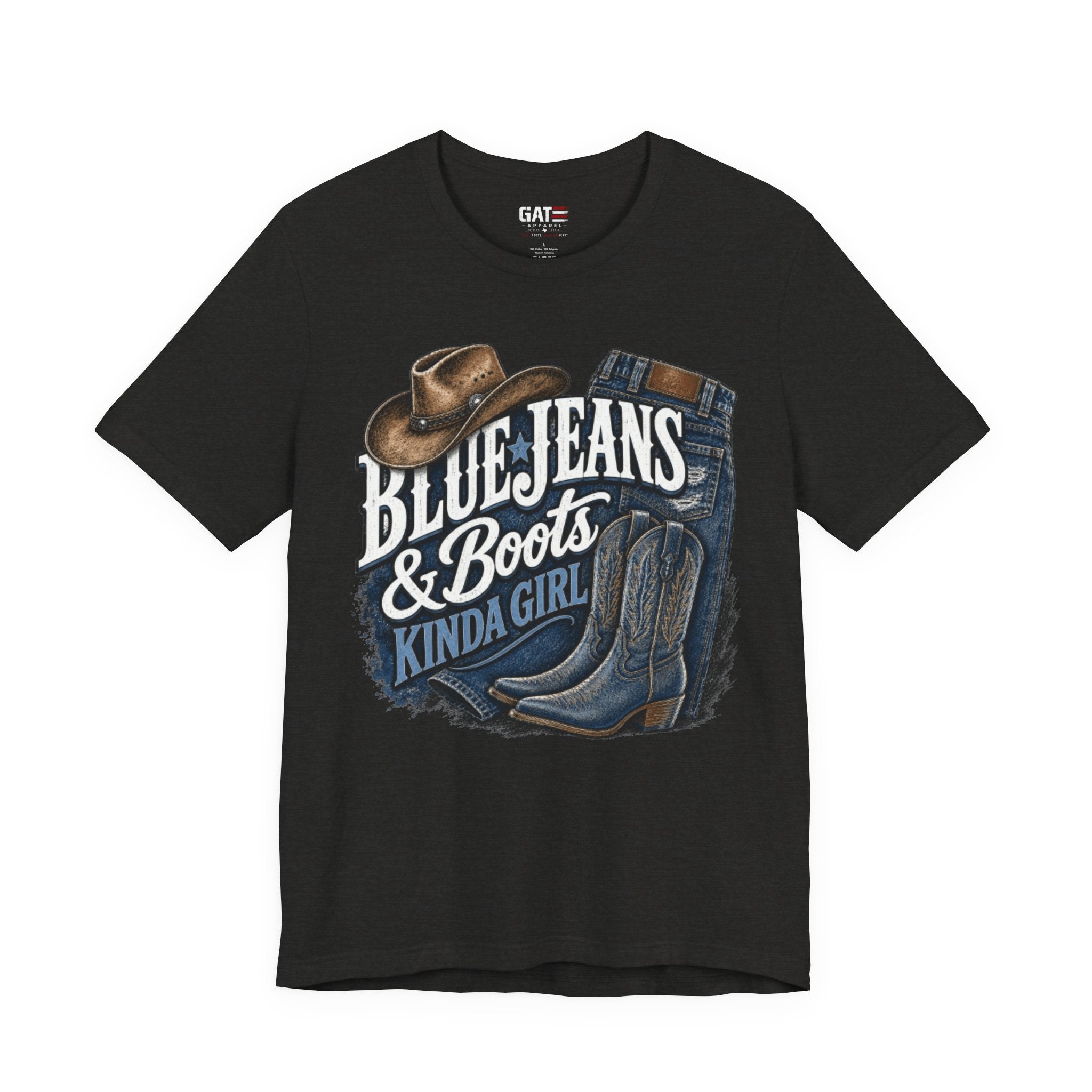 Blue Jeans & Boots Kinda Girl Country Cowgirl T‑Shirt