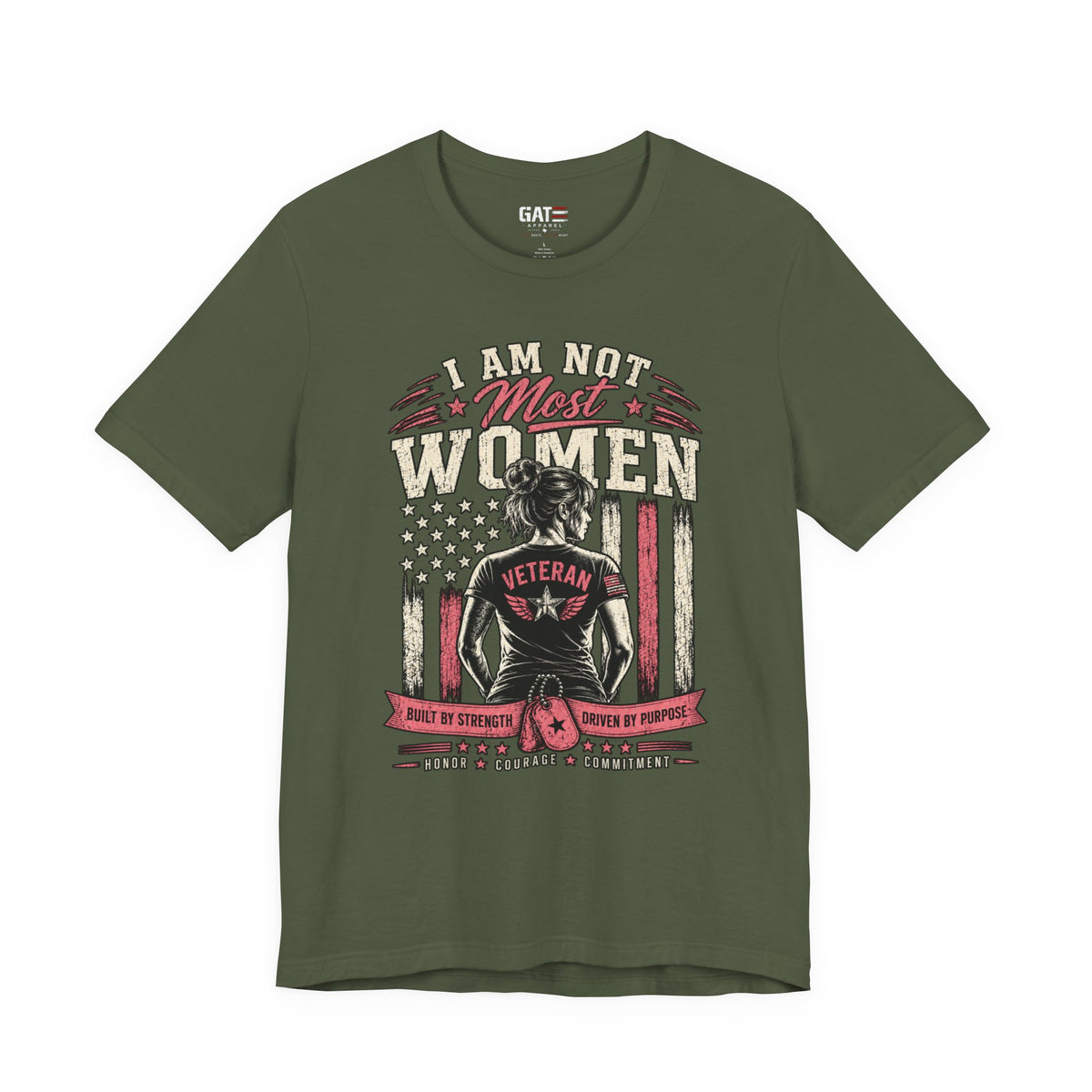 I Am Not Most Women Female Veteran Shirt | Patriotic Tee