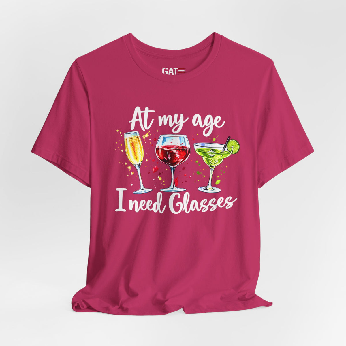 At My Age I Need Glasses Funny Wine Cocktail T-Shirt - alternate product image