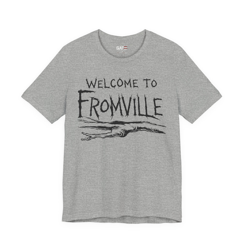 Welcome to Fromville T-Shirt —  Horror Town Graphic Tee