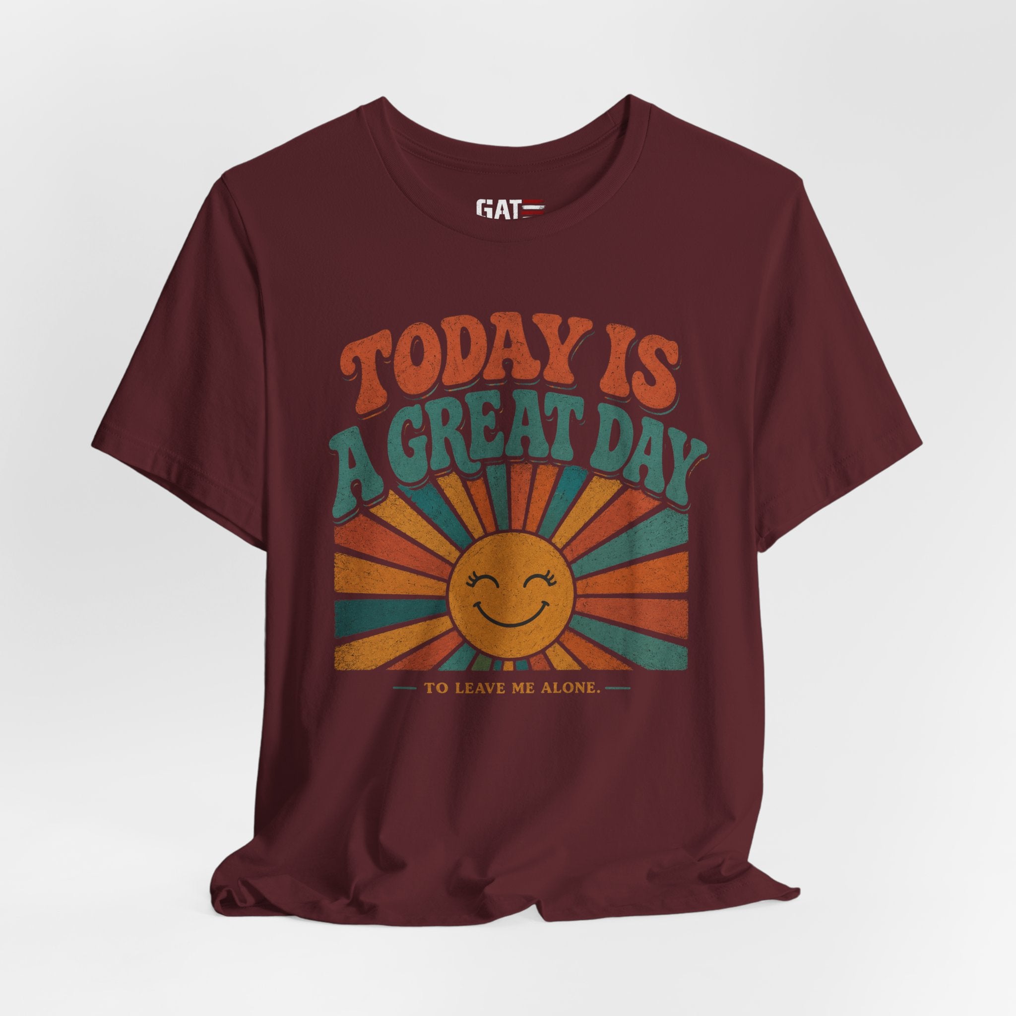 Today Is a Great Day to Leave Me Alone Shirt, Funny Introvert Shirt, Leave Me Alone Tee, Sarcastic Quote Graphic Tee