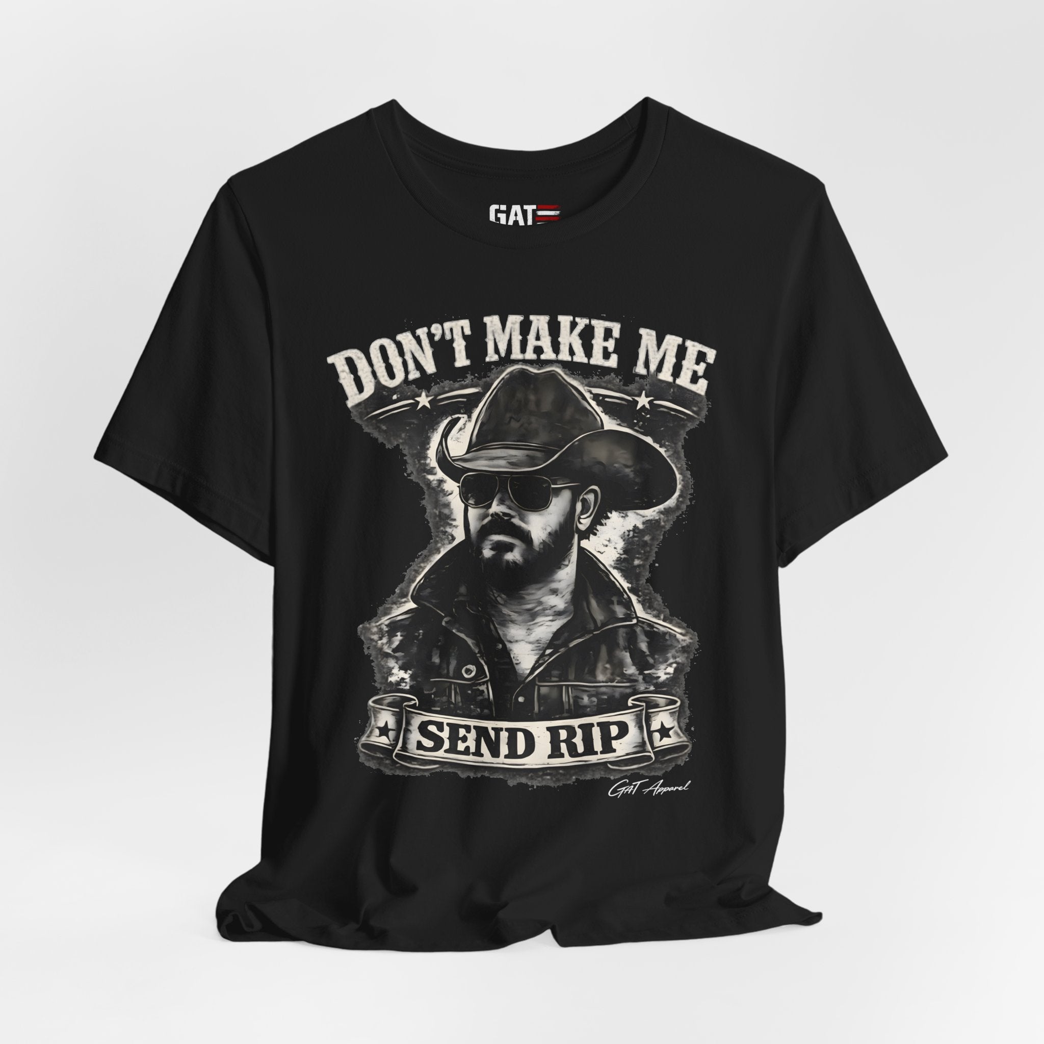 Don't Make Me Send Rip Shirt | Dutton Ranch | Yellowstone Inspired Graphic T-Shirt