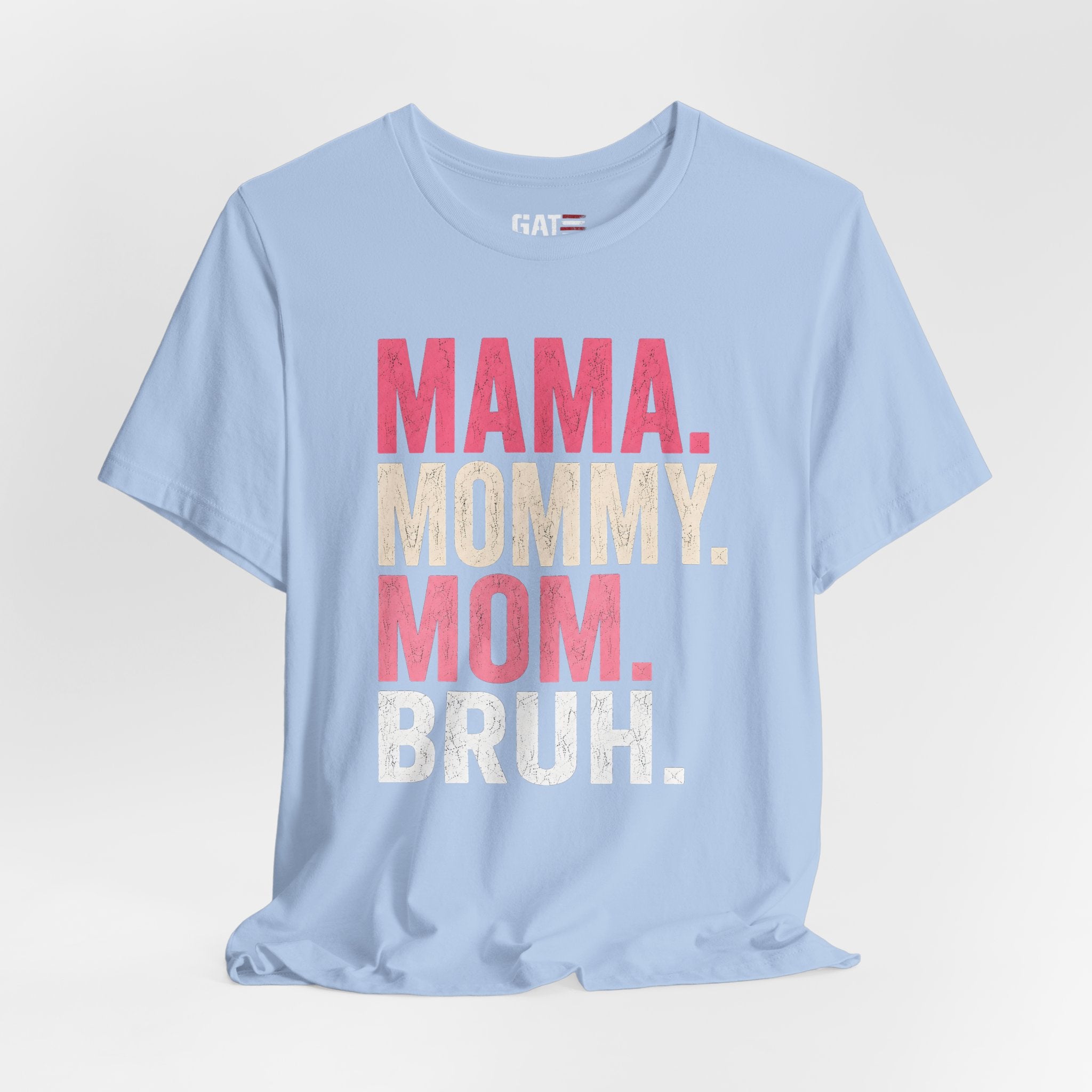 Mama Mommy Mom Bruh Shirt, Funny Mom Life Tee, Trendy Mother Graphic T Shirt, Gen Alpha Mom Gift, Cute Mother's Day Shirt