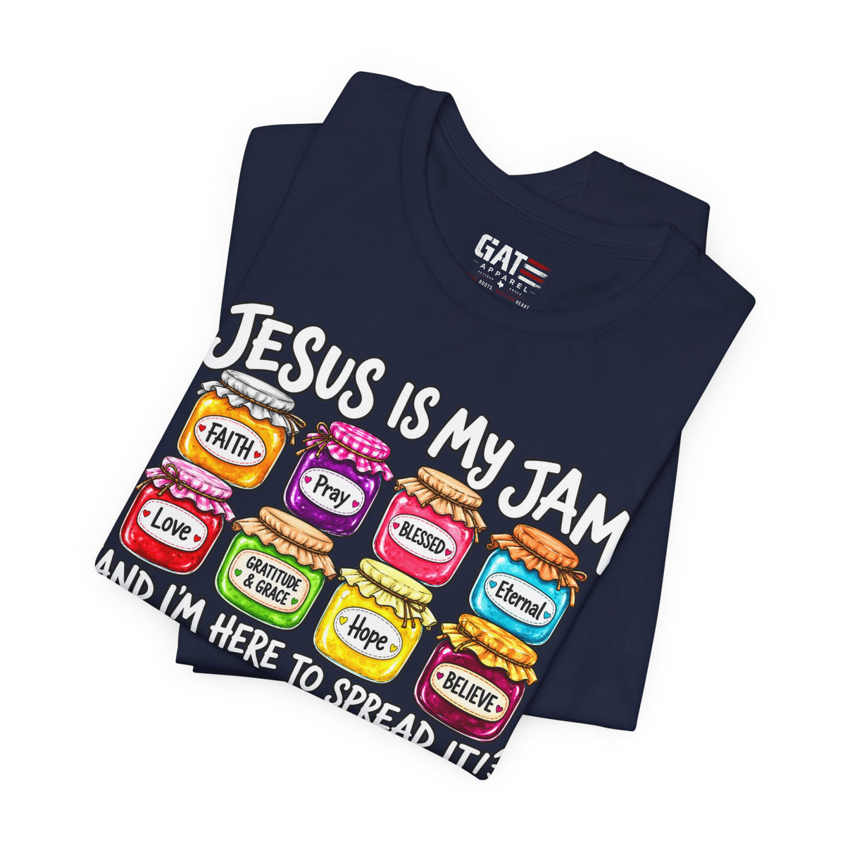 Jesus Is My Jam T-Shirt — Faith Jam Jars Graphic Tee