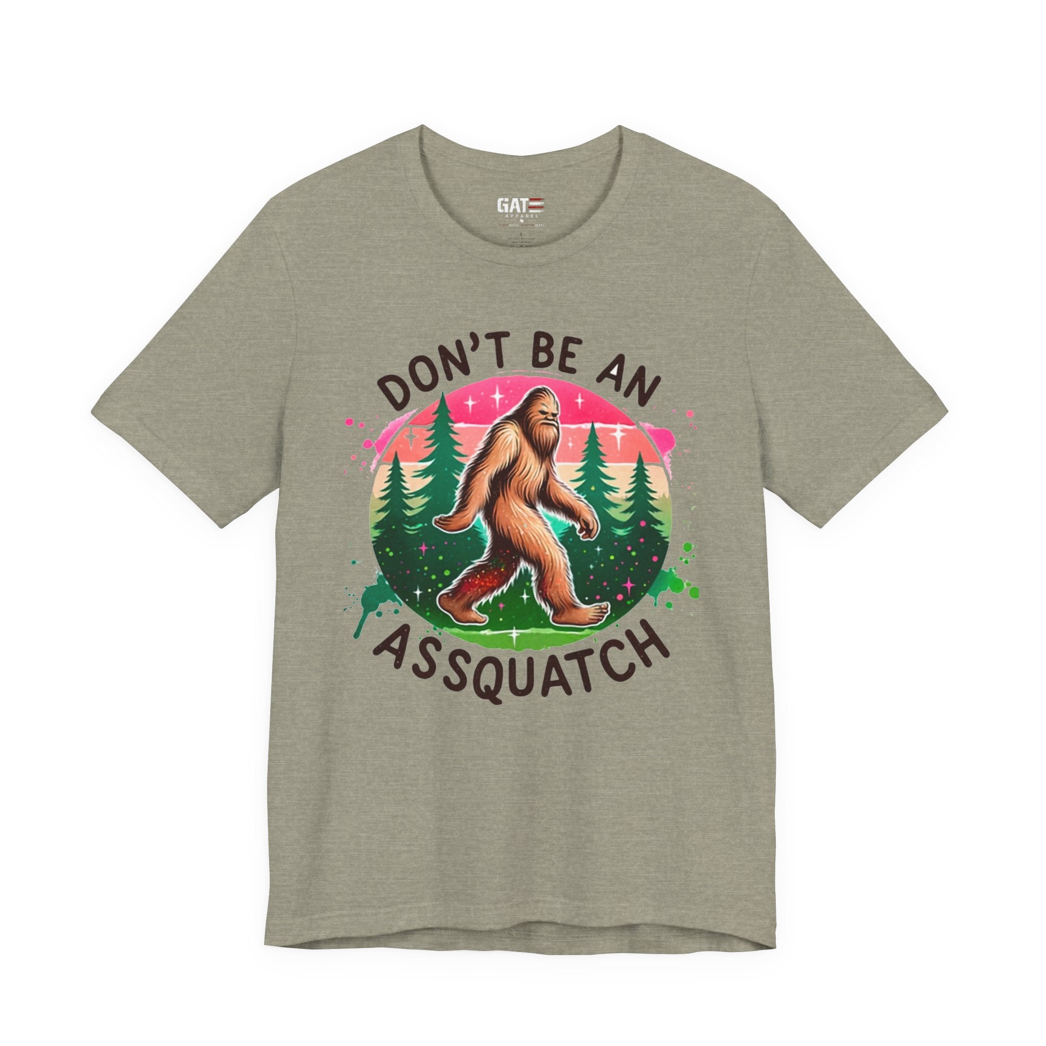 Don't Be An Assquatch Bigfoot T-Shirt — Funny Sasquatch Graphic Tee