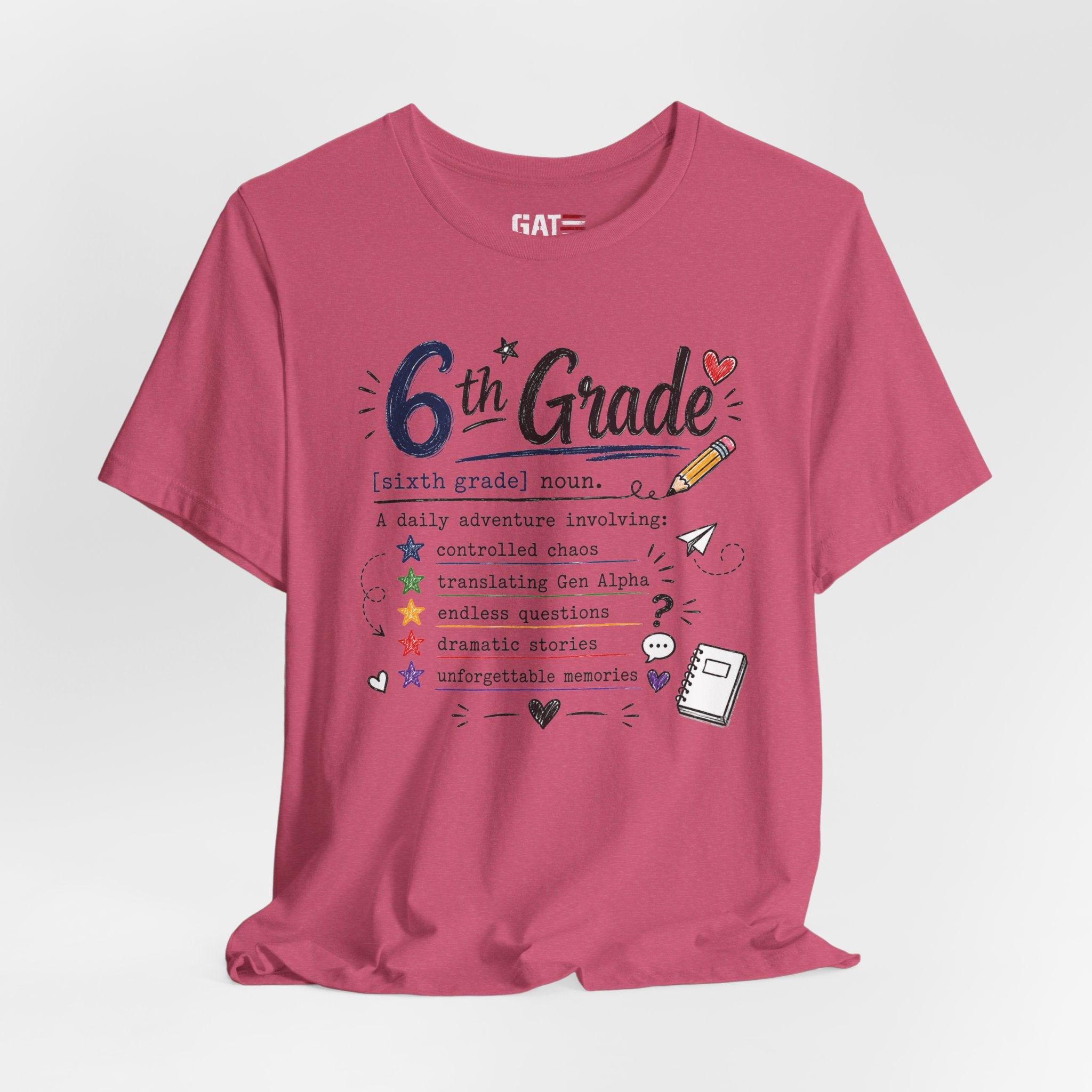 6th Grade Teacher Shirt, Funny Teacher Tee, Middle School Teacher Gift, Gen Alpha Teacher Shirt, Classroom Humor Tee