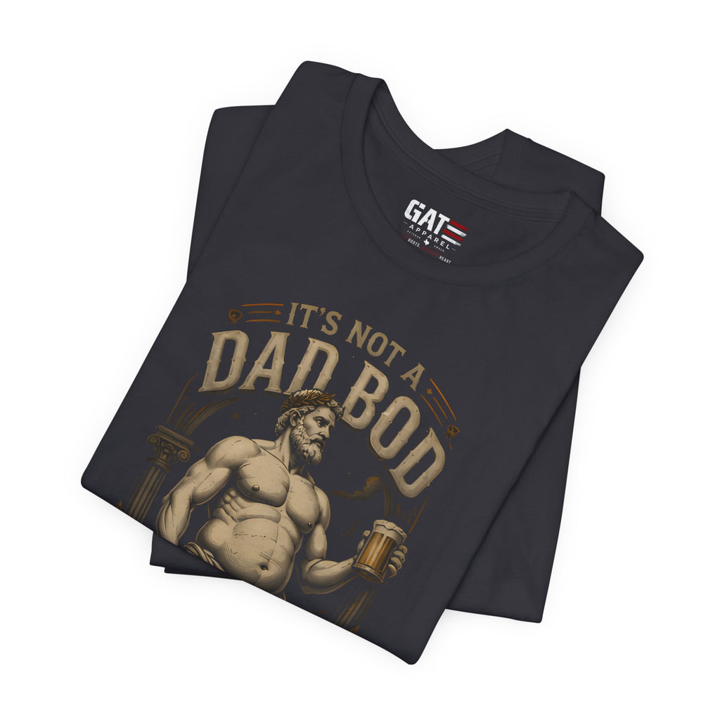 It's Not a Dad Bod, It's a Father Figure Shirt | Funny Dad Joke Tee | Beer Belly Greek Statue Graphic T-Shirt | Father's Day Gift for Dad