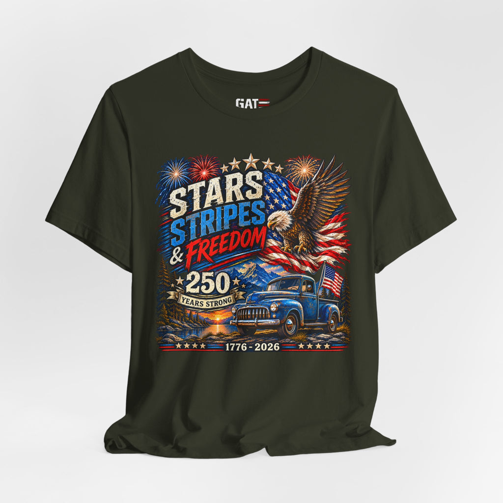 Stars Stripes & Freedom 250th Anniversary Shirt | Patriotic Tee