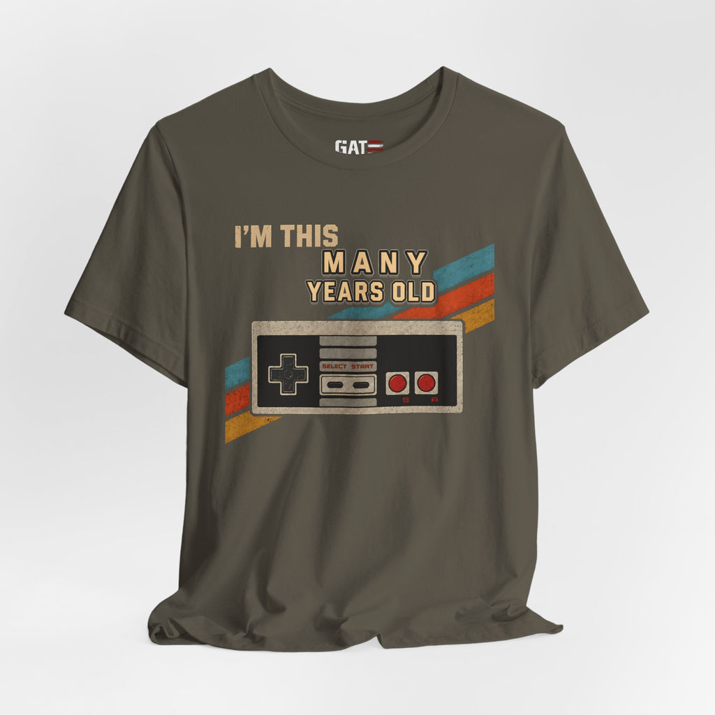 Retro Gaming Birthday Shirt, Gamer Gift for Men, I'm This Many Years Old Tee, 80s 90s Video Game Shirt, Classic Gamer Gift