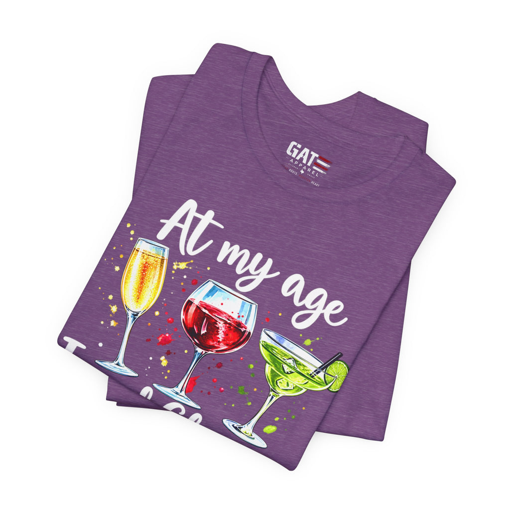 At My Age I Need Glasses humorous cocktail glasses graphic T-shirt - product image 47