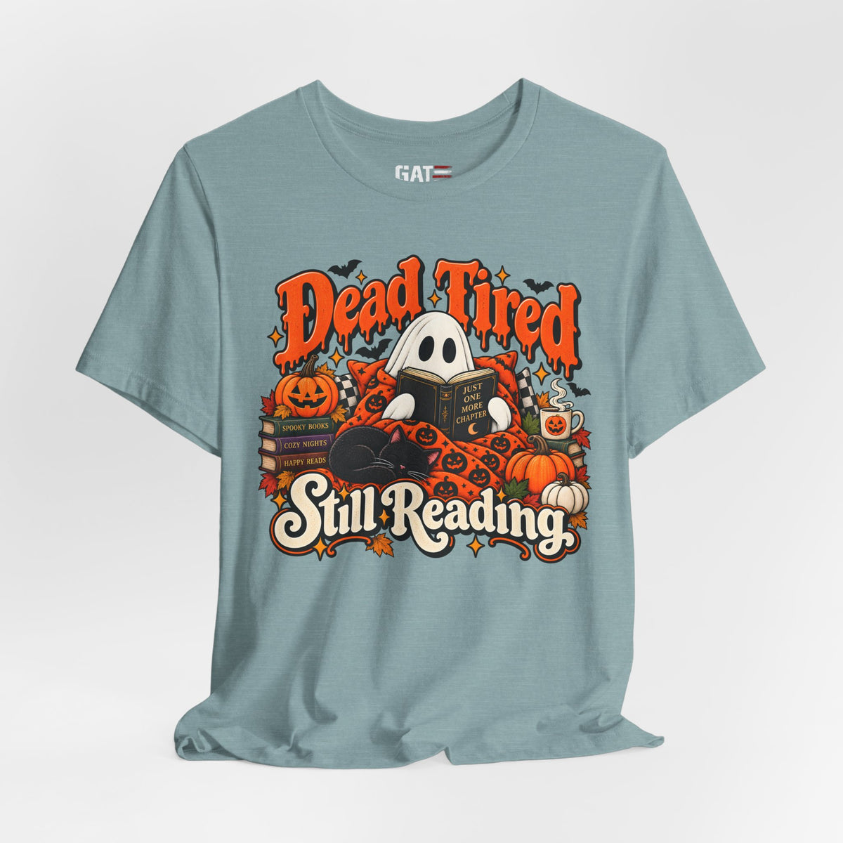 Dead Tired Still Reading Halloween Shirt | Book Lover Tee