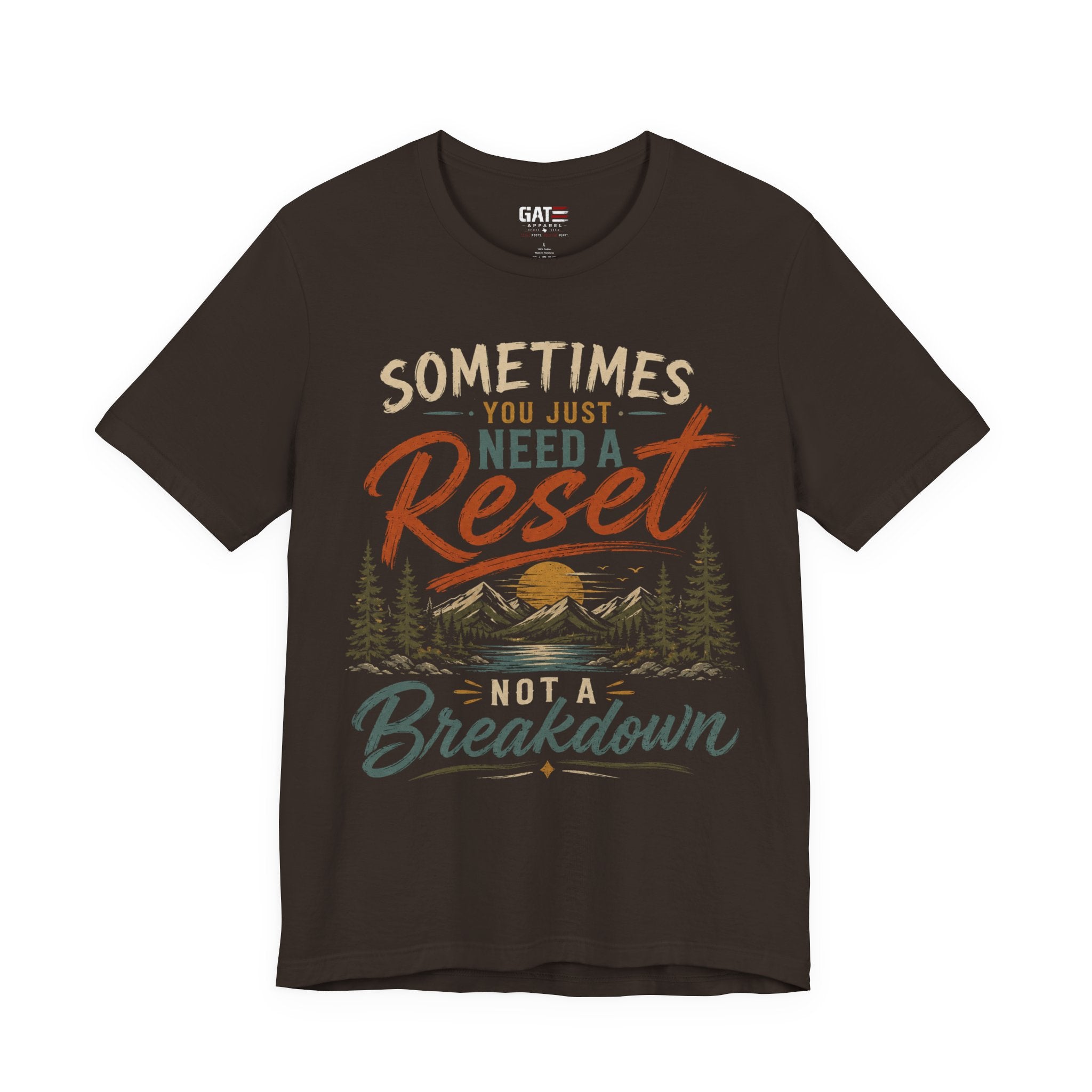 Reset Not Breakdown T-Shirt — Inspirational Mountain Graphic Tee