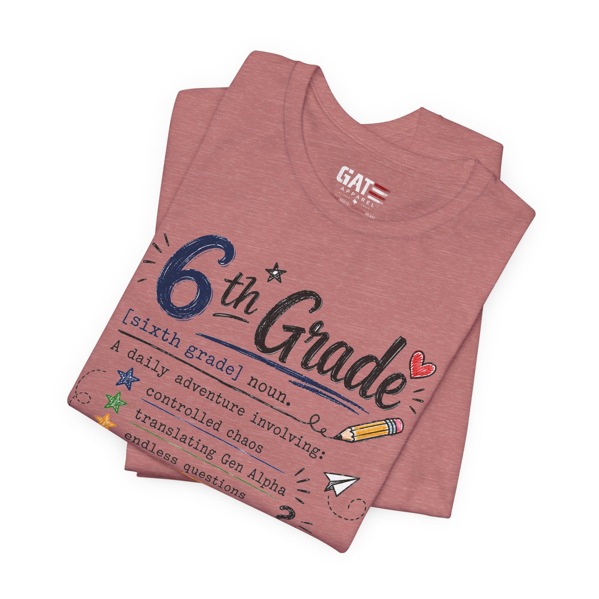 6th Grade Teacher Shirt, Funny Teacher Tee, Middle School Teacher Gift, Gen Alpha Teacher Shirt, Classroom Humor Tee