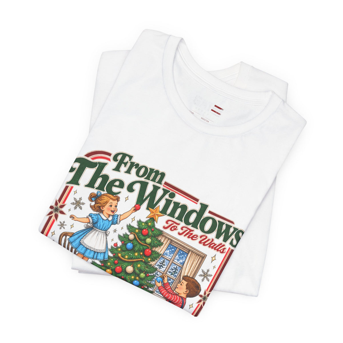 Christmas Tree Decorating Tee — “From The Windows I’m About To Deck These Halls” Holiday Shirt