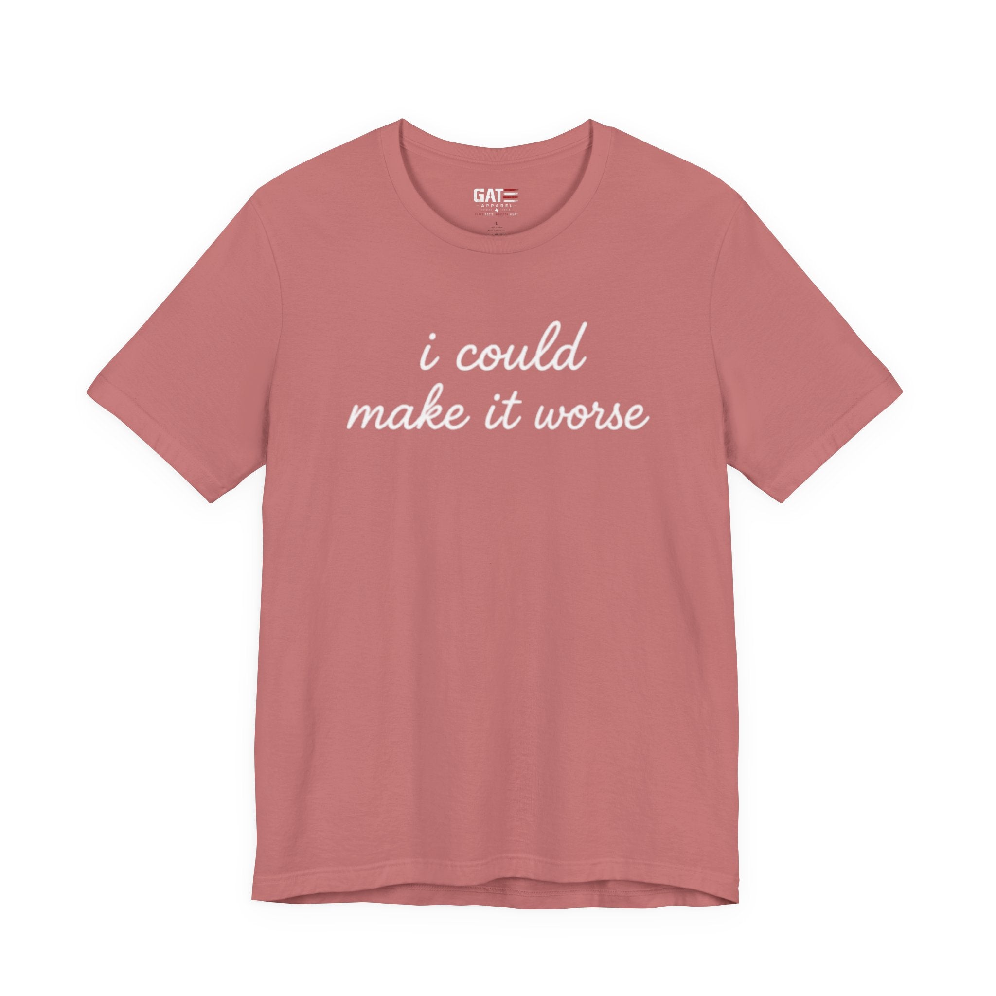 Could Make It Worse Shirt Funny Sarcastic T Shirt Dark Humor Tee Introvert Gift Unisex Graphic Shirt