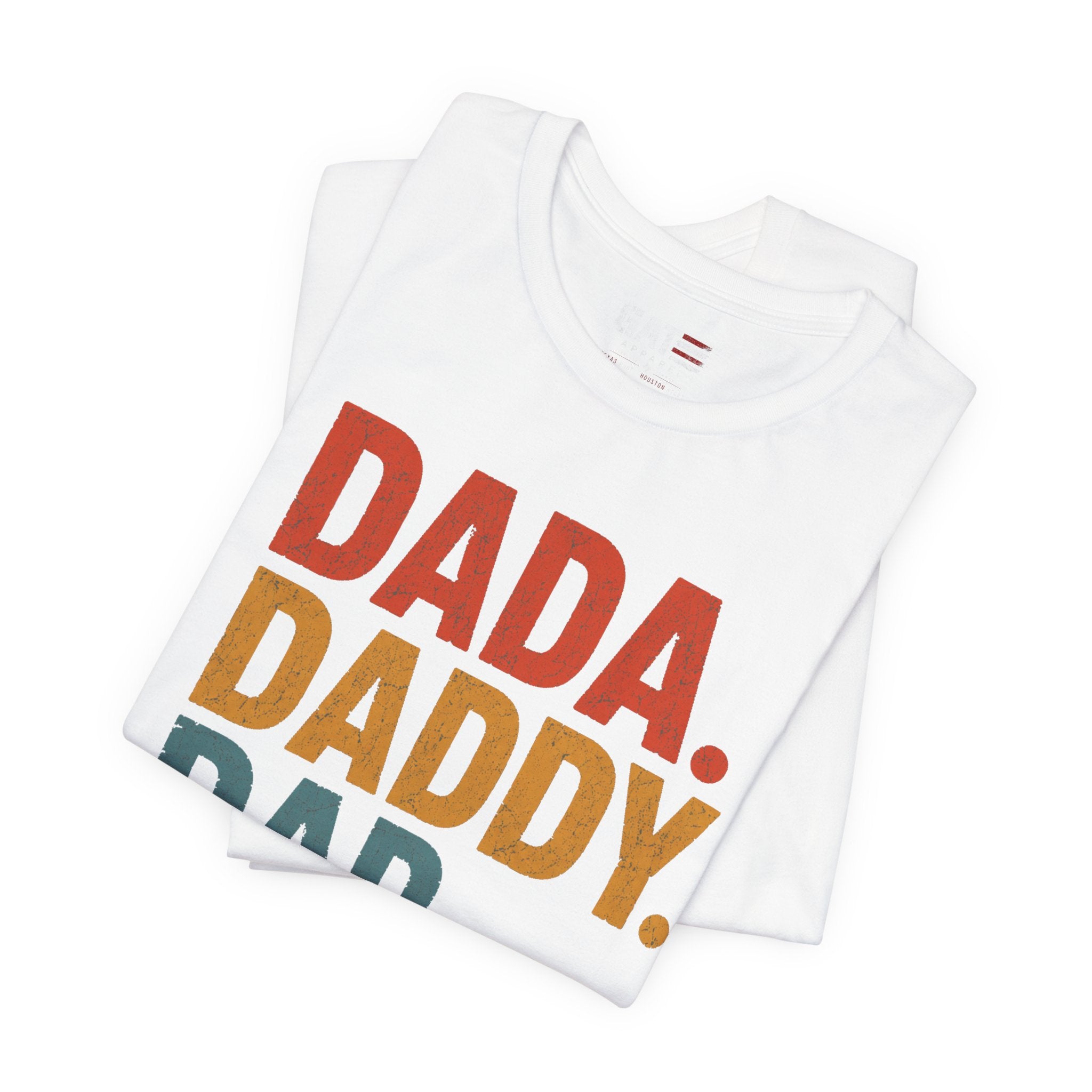 Funny Dad Shirt, Dada Daddy Dad Bro Tee, Fatherhood Humor Shirt, Father's Day Gift for Dad, New Dad Gift Tee, Dad Life
