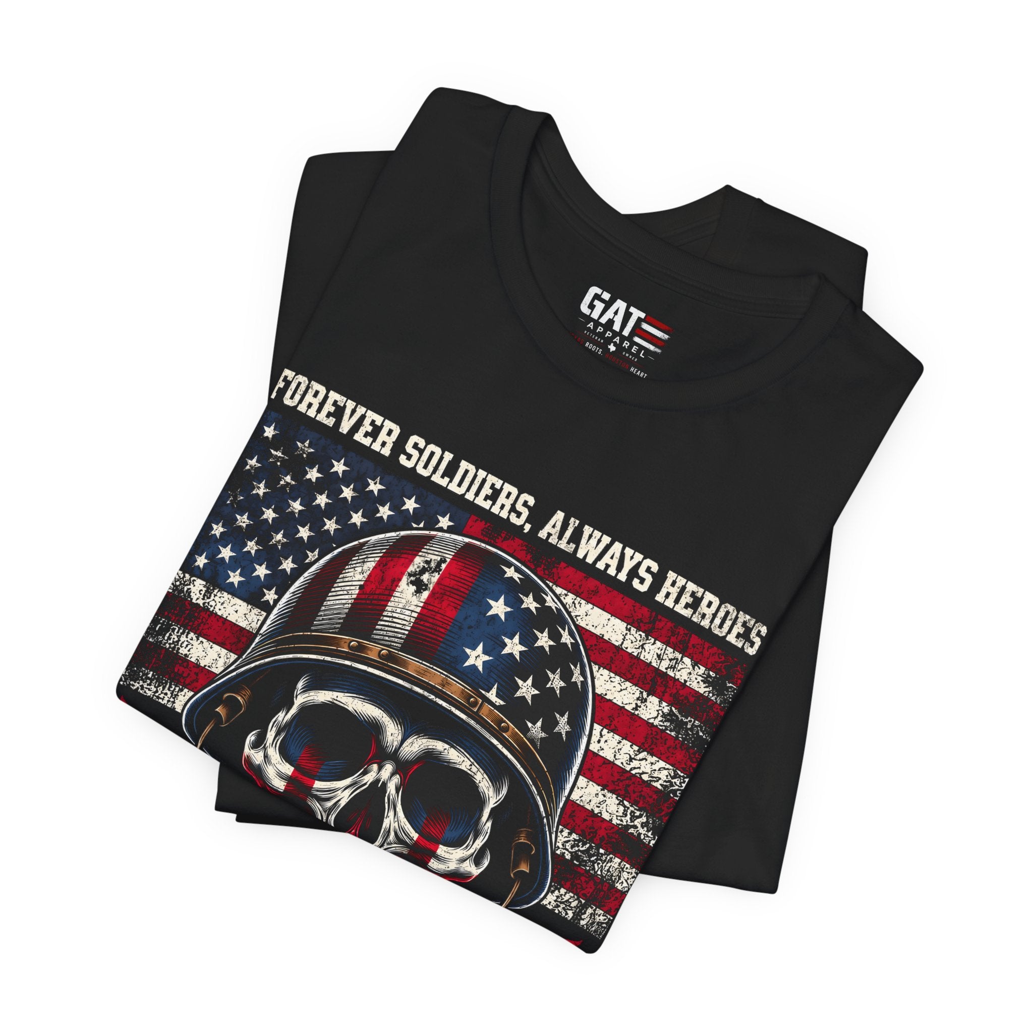 US Army Veteran Shirt, Forever Soldiers Always Heroes Tee, Patriotic Skull Shirt, Veteran Gift, Military Pride T Shirt, Army Veteran Apparel