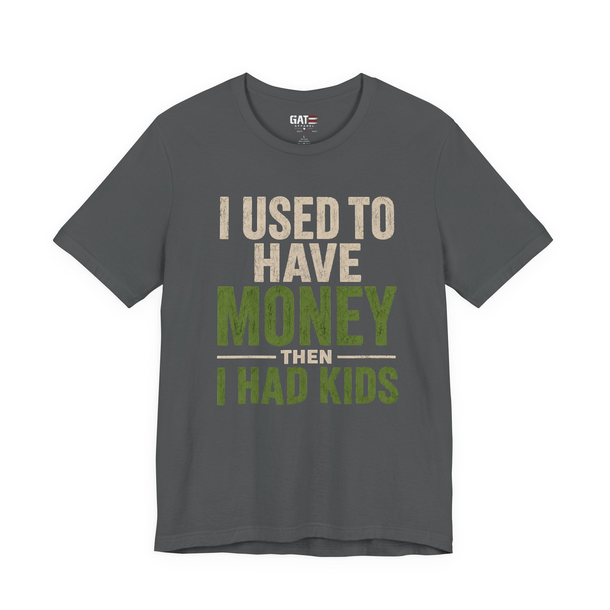 I Used To Have Money Then I Had Kids Shirt, Funny Parent Tee, Mom Life Shirt, Dad Humor Gift, Parenting Shirt, Mother's Day Tee