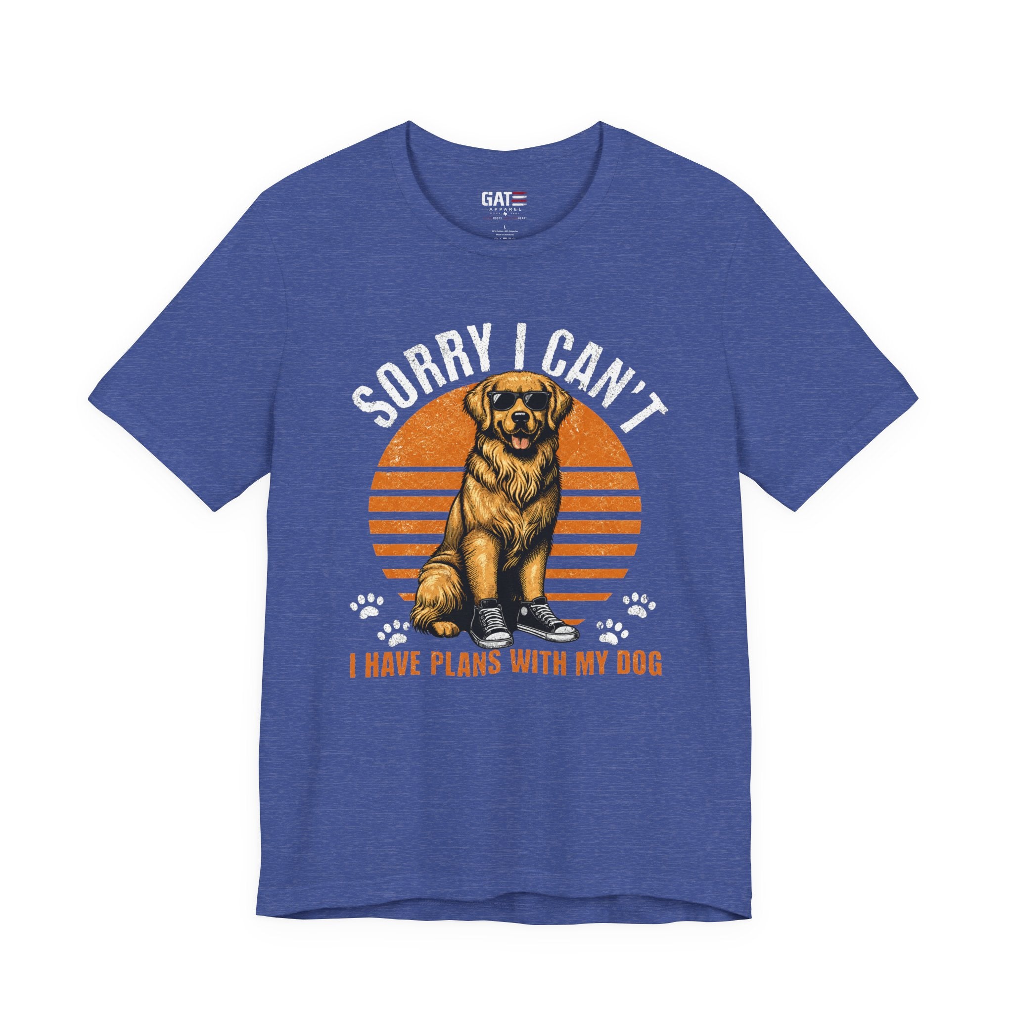 Sorry I Can’t I Have Plans With My Dog T‑Shirt — Golden Retriever Dog Lover Tee