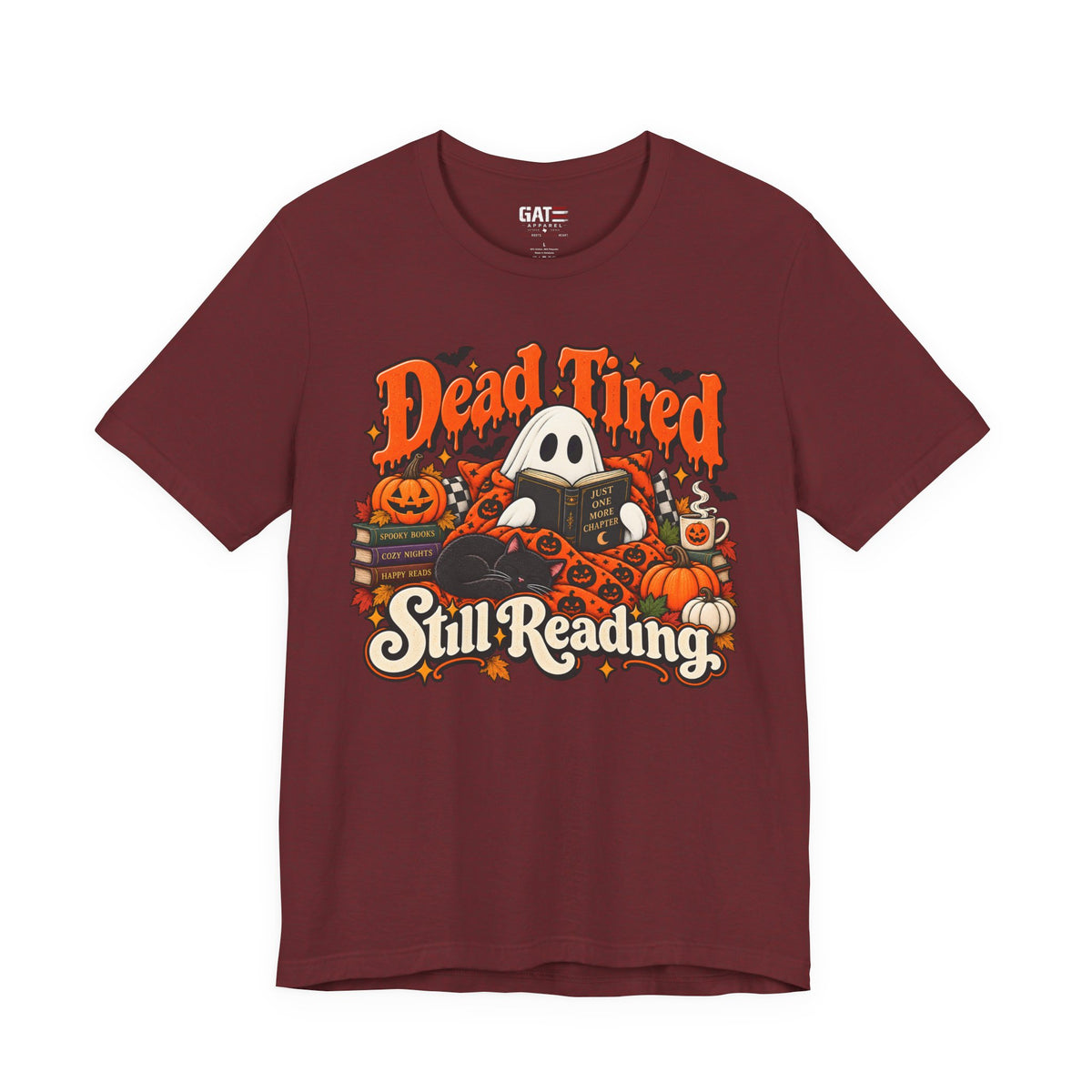 Dead Tired Still Reading Halloween Shirt | Book Lover Tee