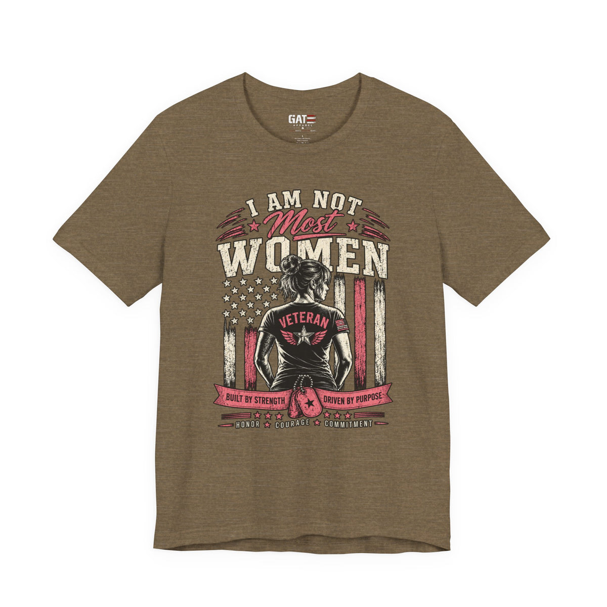 I Am Not Most Women Female Veteran Shirt | Patriotic Tee