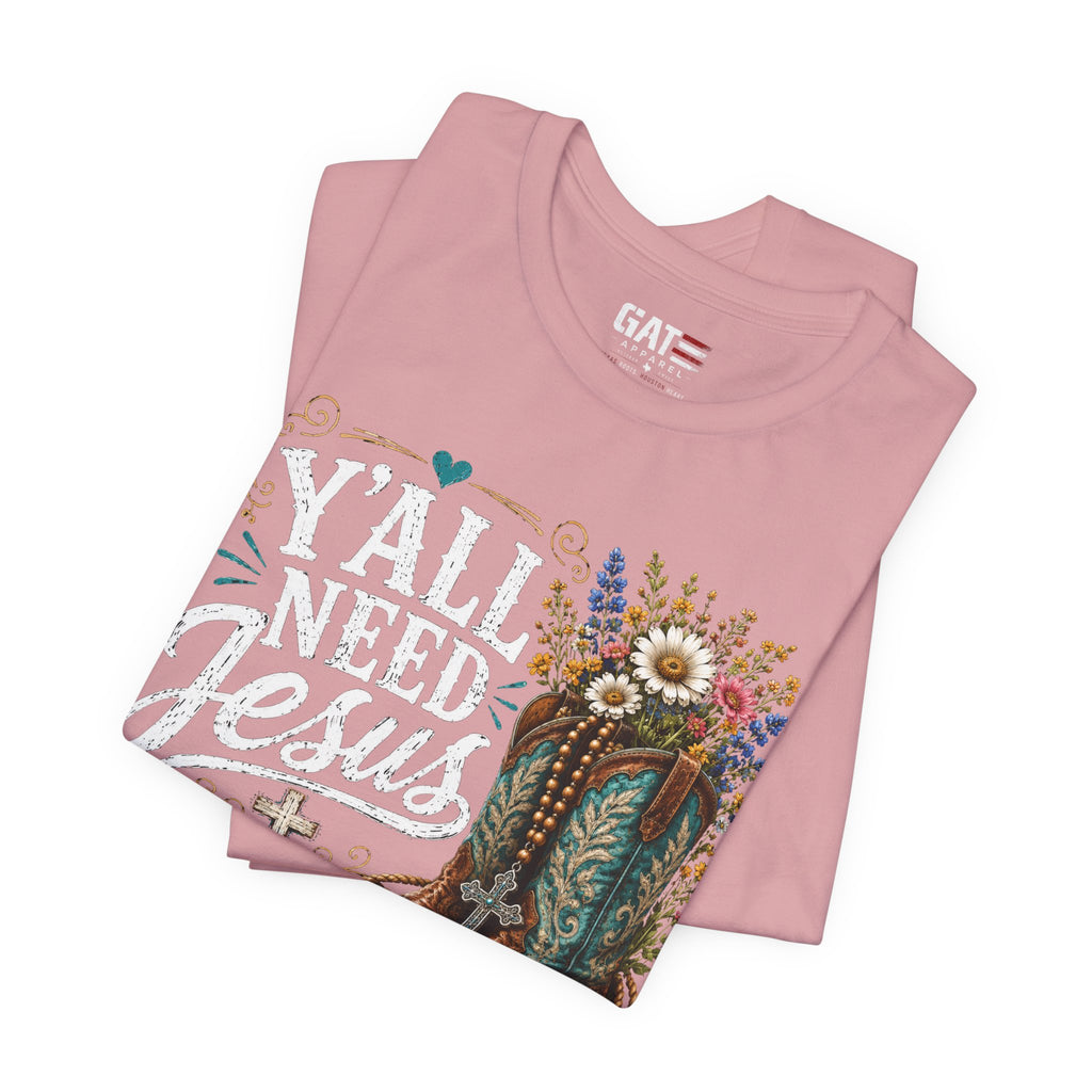 Y'all Need Jesus Shirt, Christian Western Shirt, Cowgirl Faith Tee, Cowboy Boots Floral Shirt, Country Christian Gift for Women