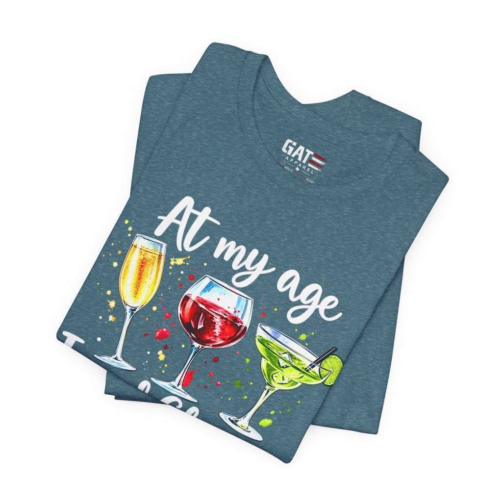 At My Age I Need Glasses humorous cocktail glasses graphic T-shirt - product image 38