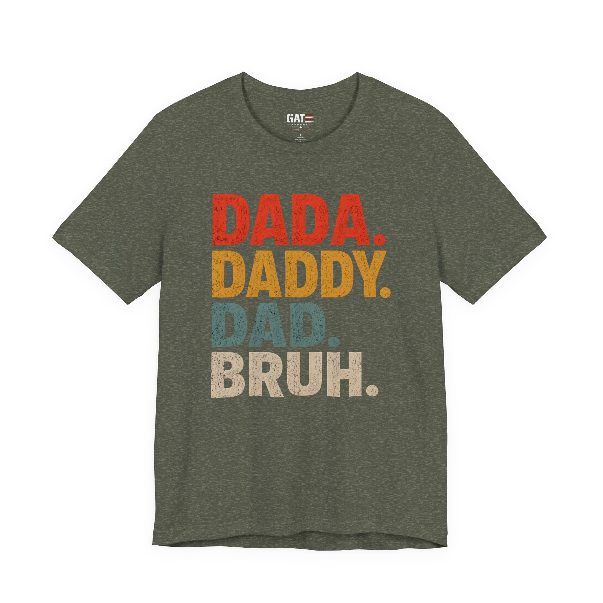 Funny Dad Shirt, Dada Daddy Dad Bruh Tee, Fatherhood Humor Shirt, Father's Day Gift for Dad, New Dad Gift Tee, Dad Life