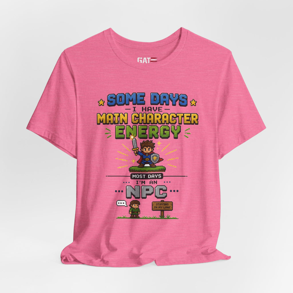 Main Character Energy Shirt | Retro Gaming Tee