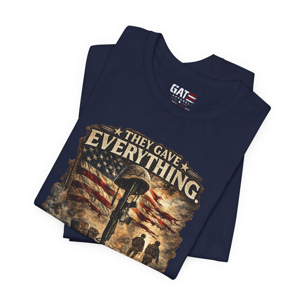 They Gave Everything Memorial T-Shirt — "Some Memories Never Come Home" Patriotic Veteran Tribute Tee