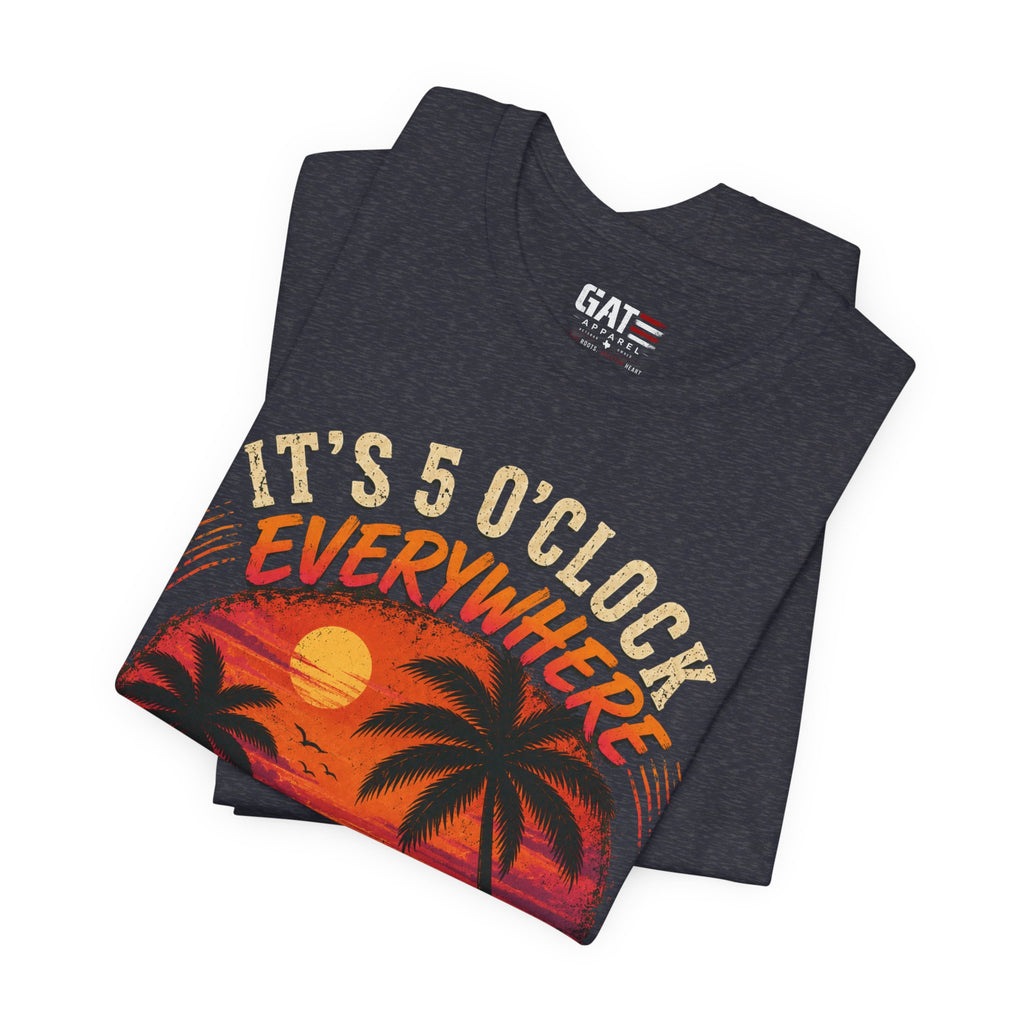Retired Paradise T-Shirt - "It's 5 O'Clock Everywhere" Sunset Beach Tee