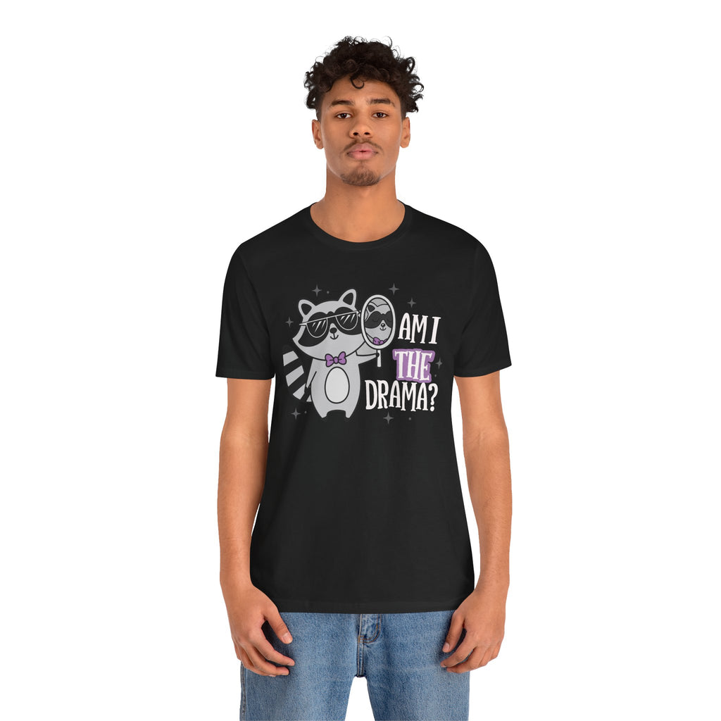 Am I the Drama? Raccoon Graphic Tee