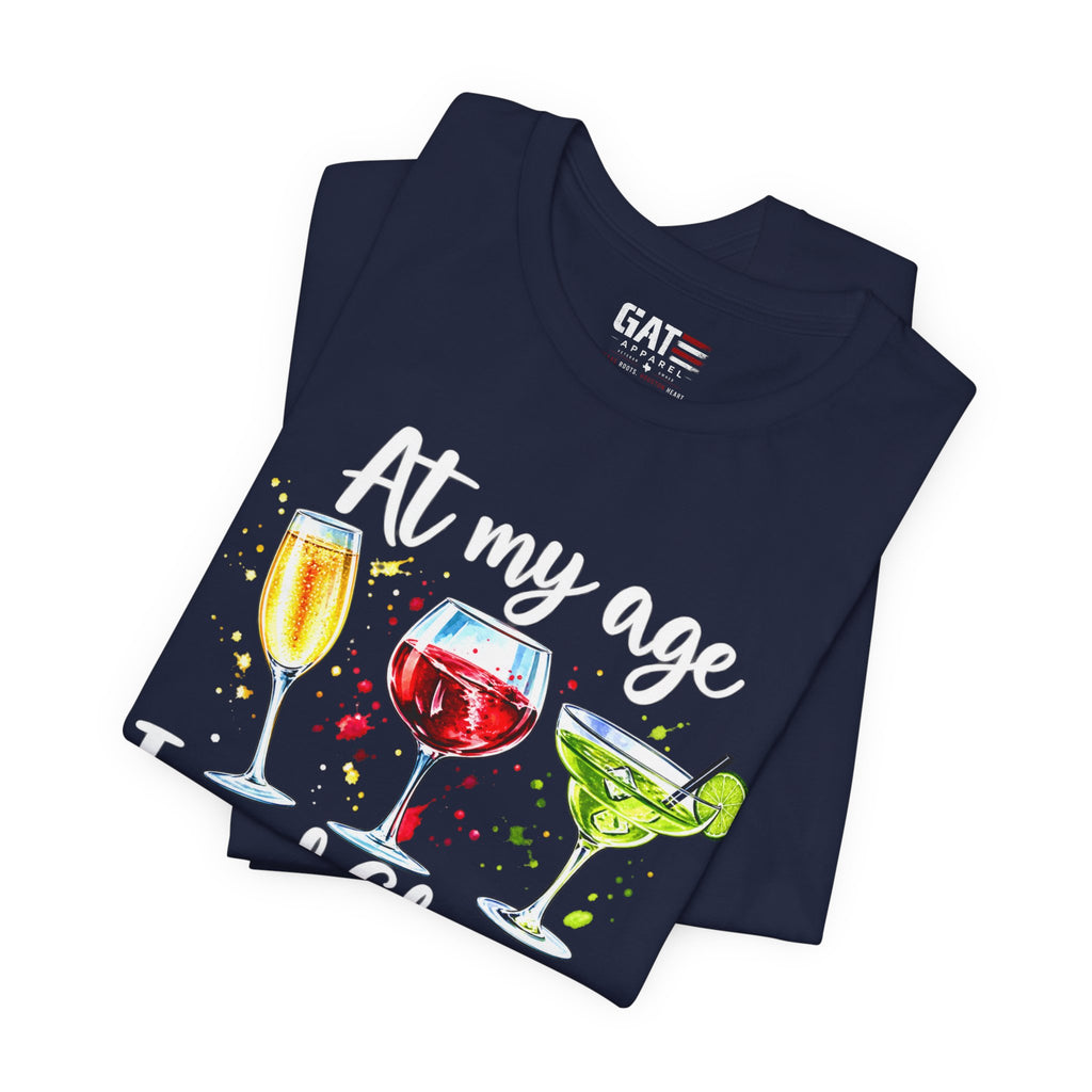 At My Age I Need Glasses humorous cocktail glasses graphic T-shirt - product image 26