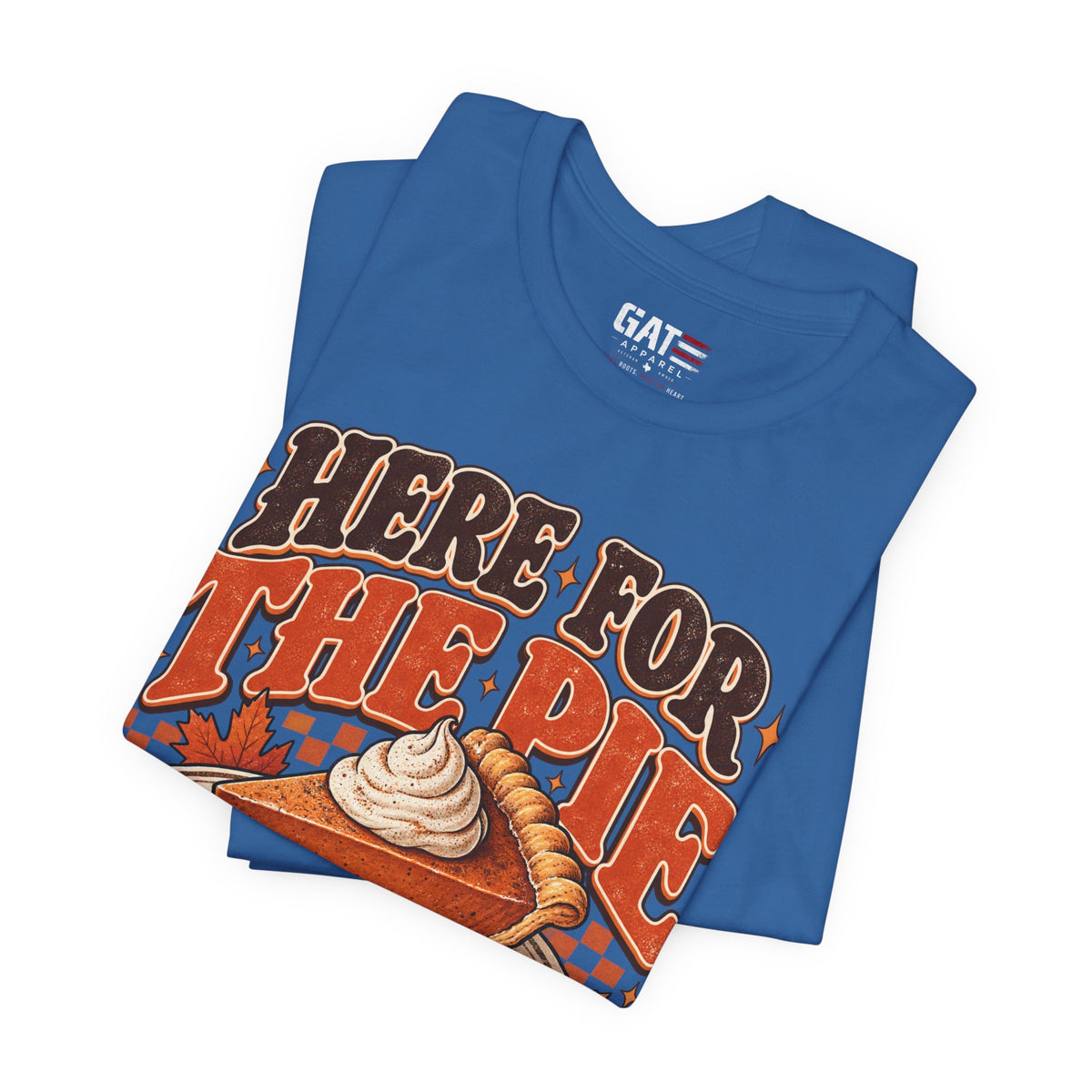 Here For The Pie T-Shirt — Retro Pumpkin Pie Thanksgiving Tee