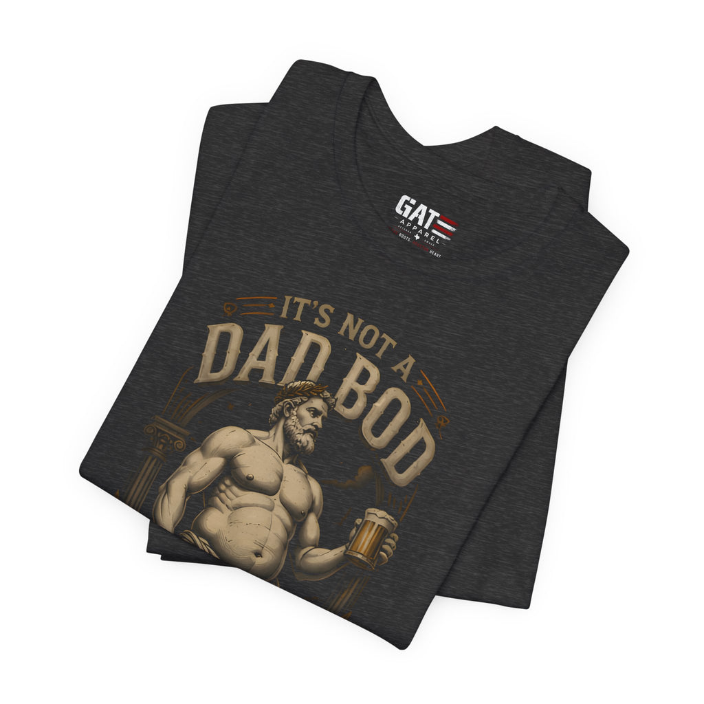It's Not a Dad Bod, It's a Father Figure Shirt | Funny Dad Joke Tee | Beer Belly Greek Statue Graphic T-Shirt | Father's Day Gift for Dad