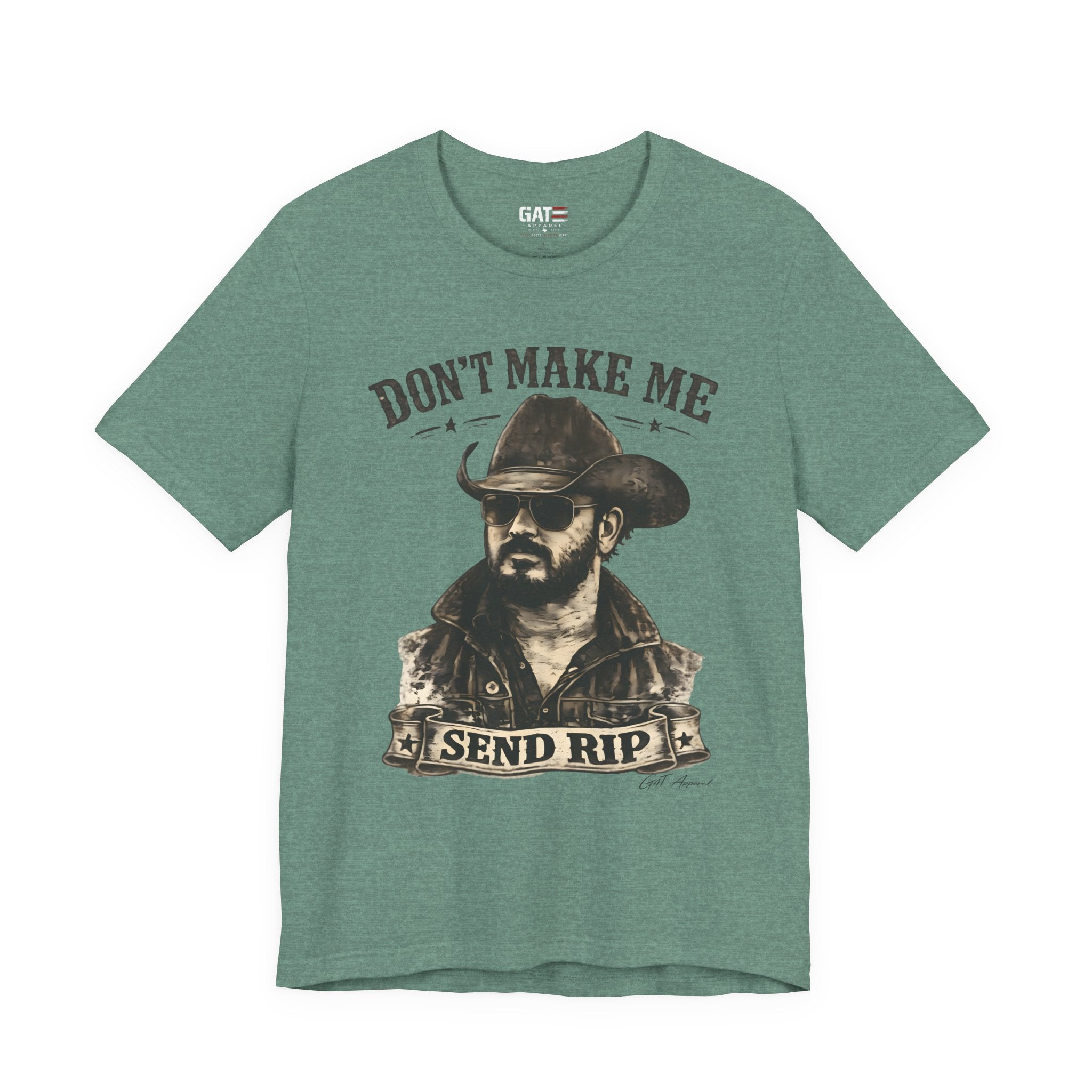 Don't Make Me Send Rip Shirt | Dutton Ranch | Yellowstone Inspired Graphic T-Shirt