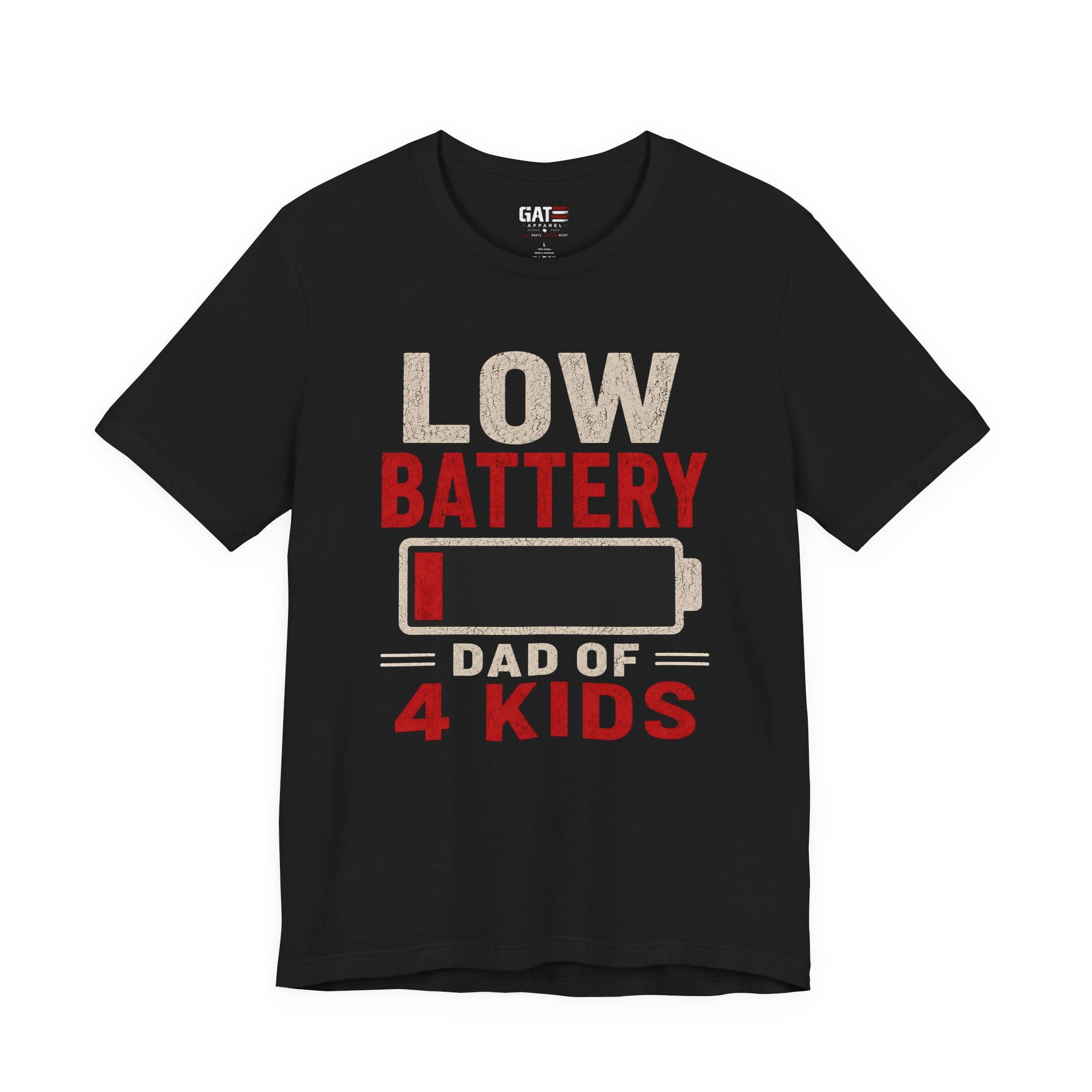 Low Battery Dad of 4 Kids Shirt, Funny Tired Dad Tee, Father of Four Gift, Parenting Humor Shirt, Exhausted Dad Graphic Tee