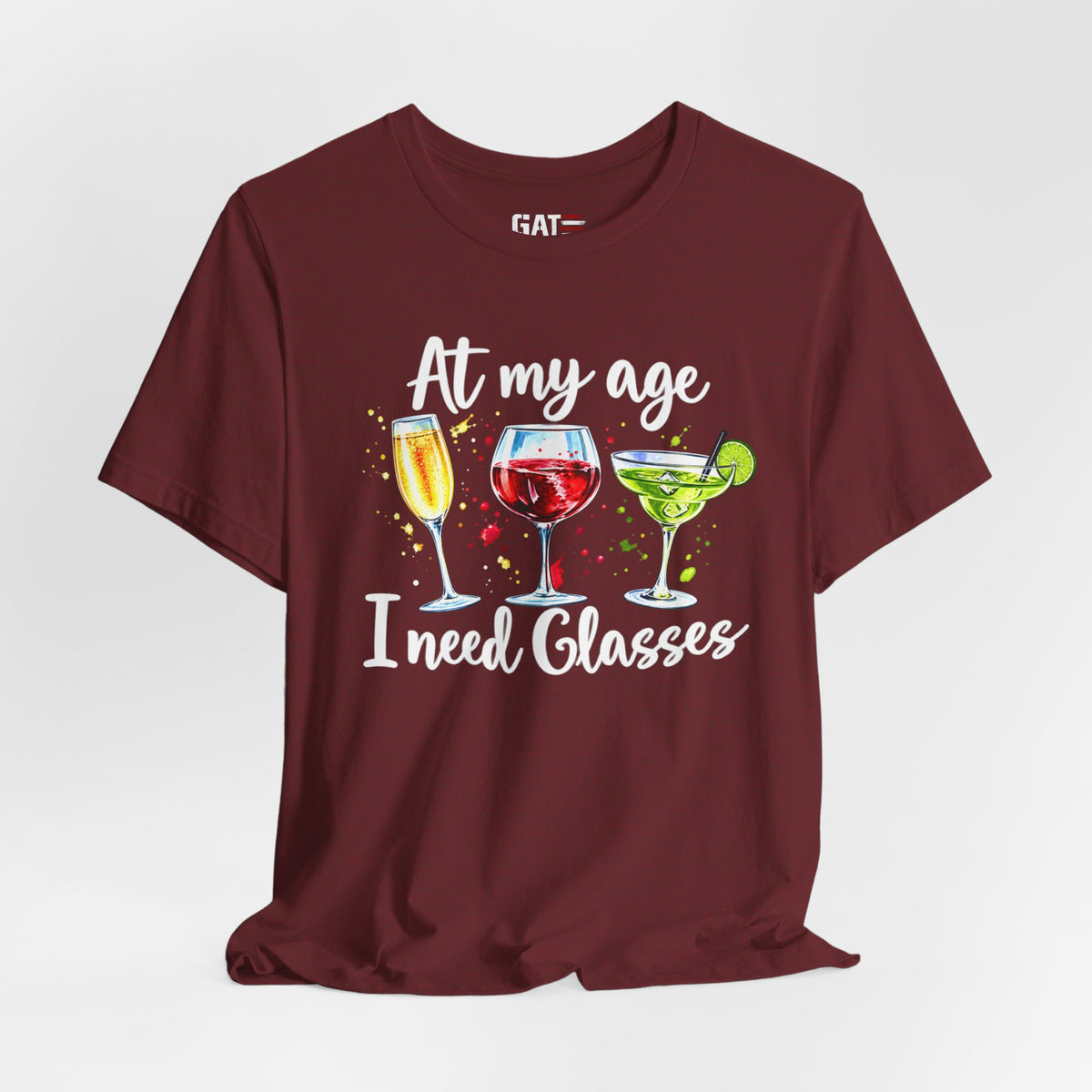 At My Age I Need Glasses Funny Wine Cocktail T-Shirt - alternate product image