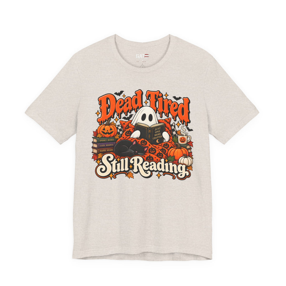 Dead Tired Still Reading Halloween Shirt | Book Lover Tee