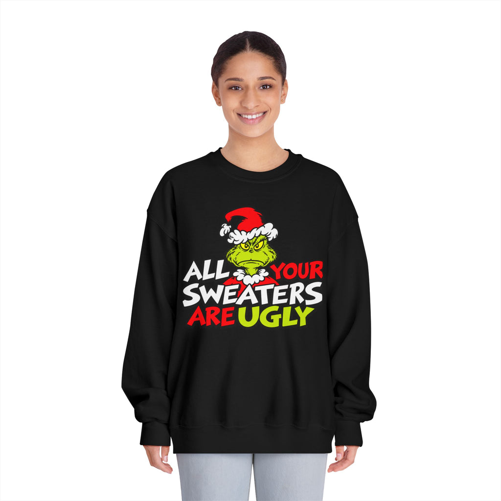 Grinch 'All Your Sweaters Are Ugly' Crewneck Sweatshirt