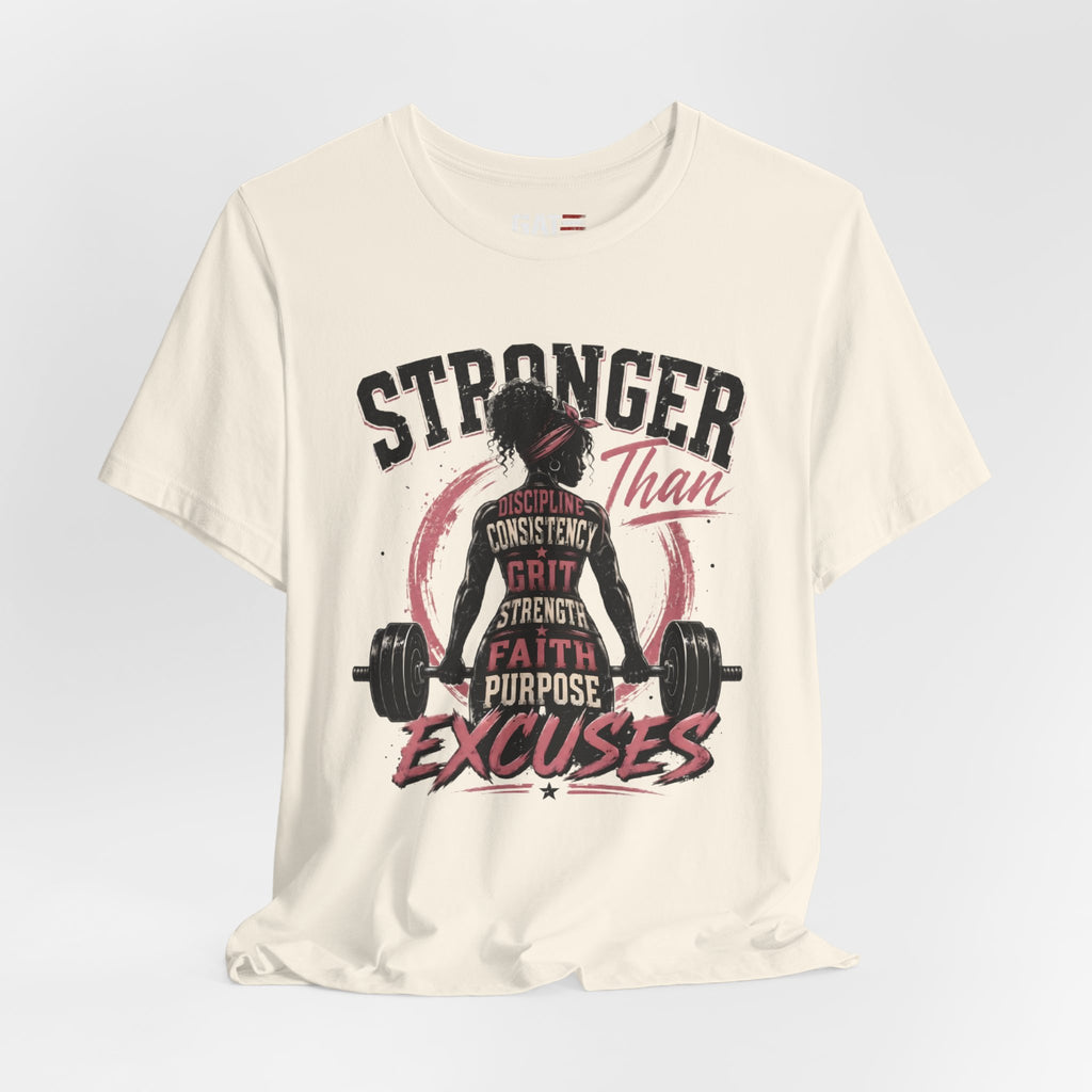 Stronger Than Excuses Shirt, Women's Gym Shirt, Motivational Workout Tee, Weightlifting Shirt, Fitness Gift for Her