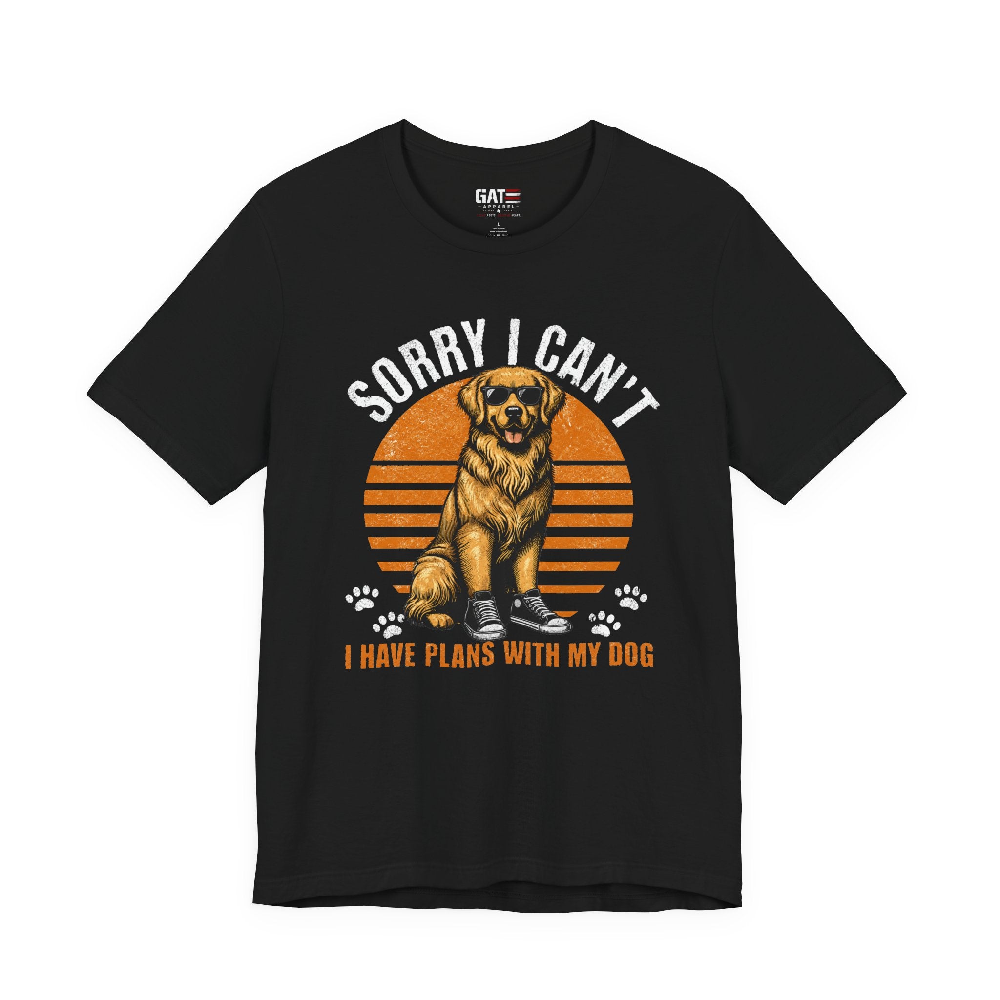 Sorry I Can’t I Have Plans With My Dog T‑Shirt — Golden Retriever Dog Lover Tee