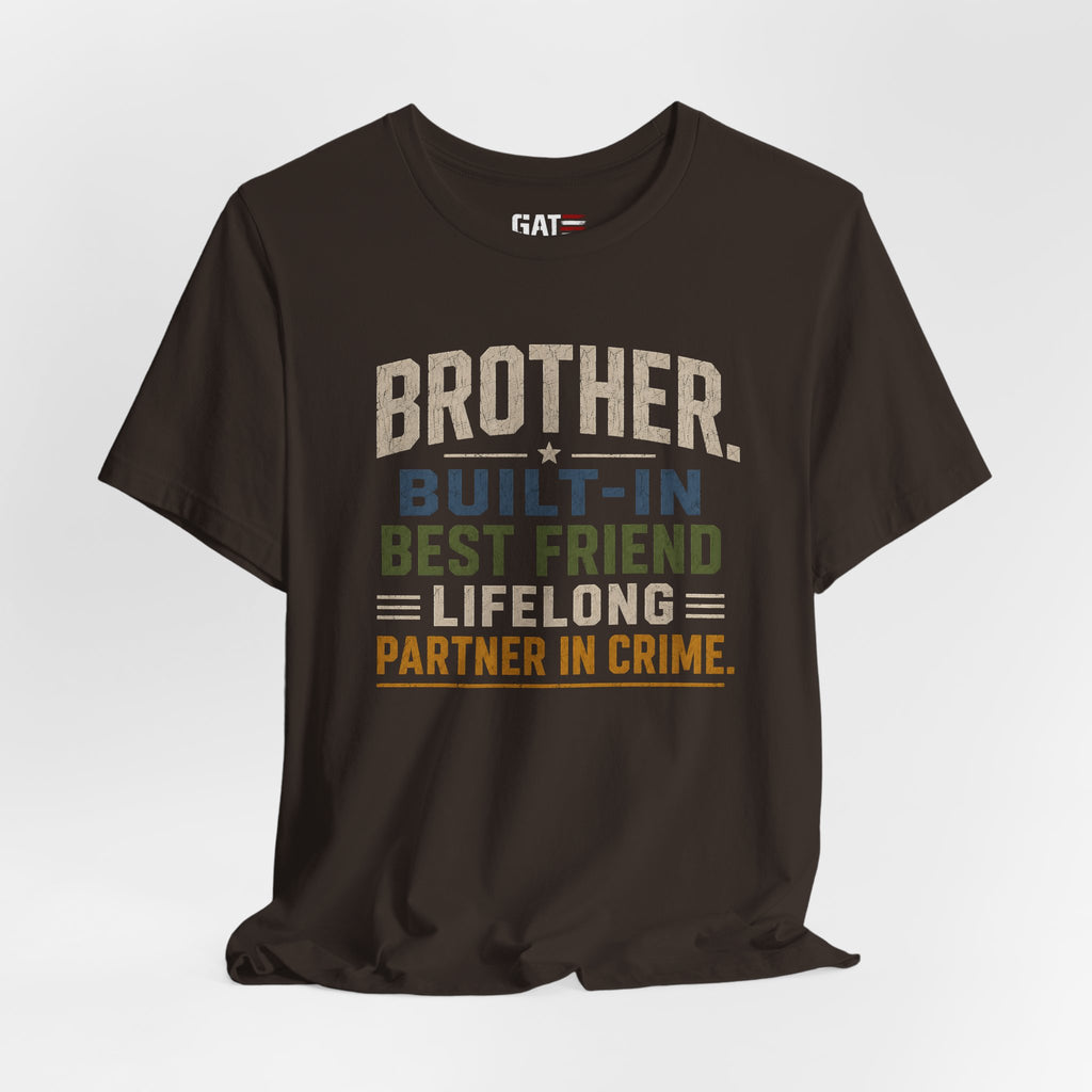 Brother Built In Best Friend Lifelong Partner In Crime Shirt, Funny Brother Gift, Sibling Tee, Brother Birthday Gift Tee