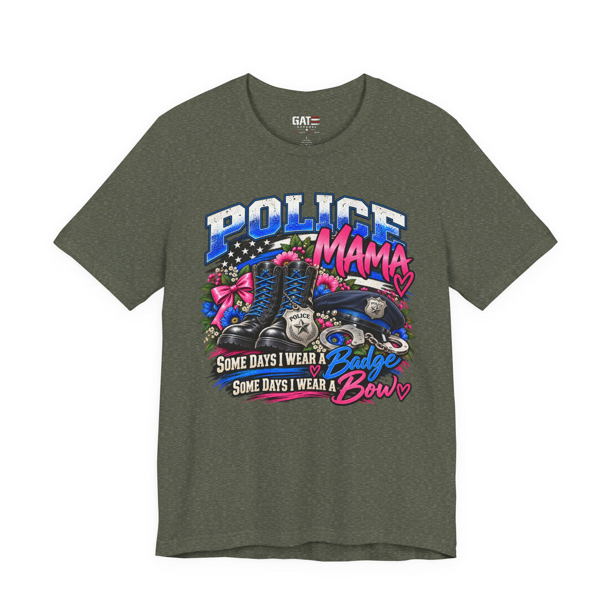 Police Mama Shirt | Some Days I Wear a Badge, Some Days I Wear a Bow