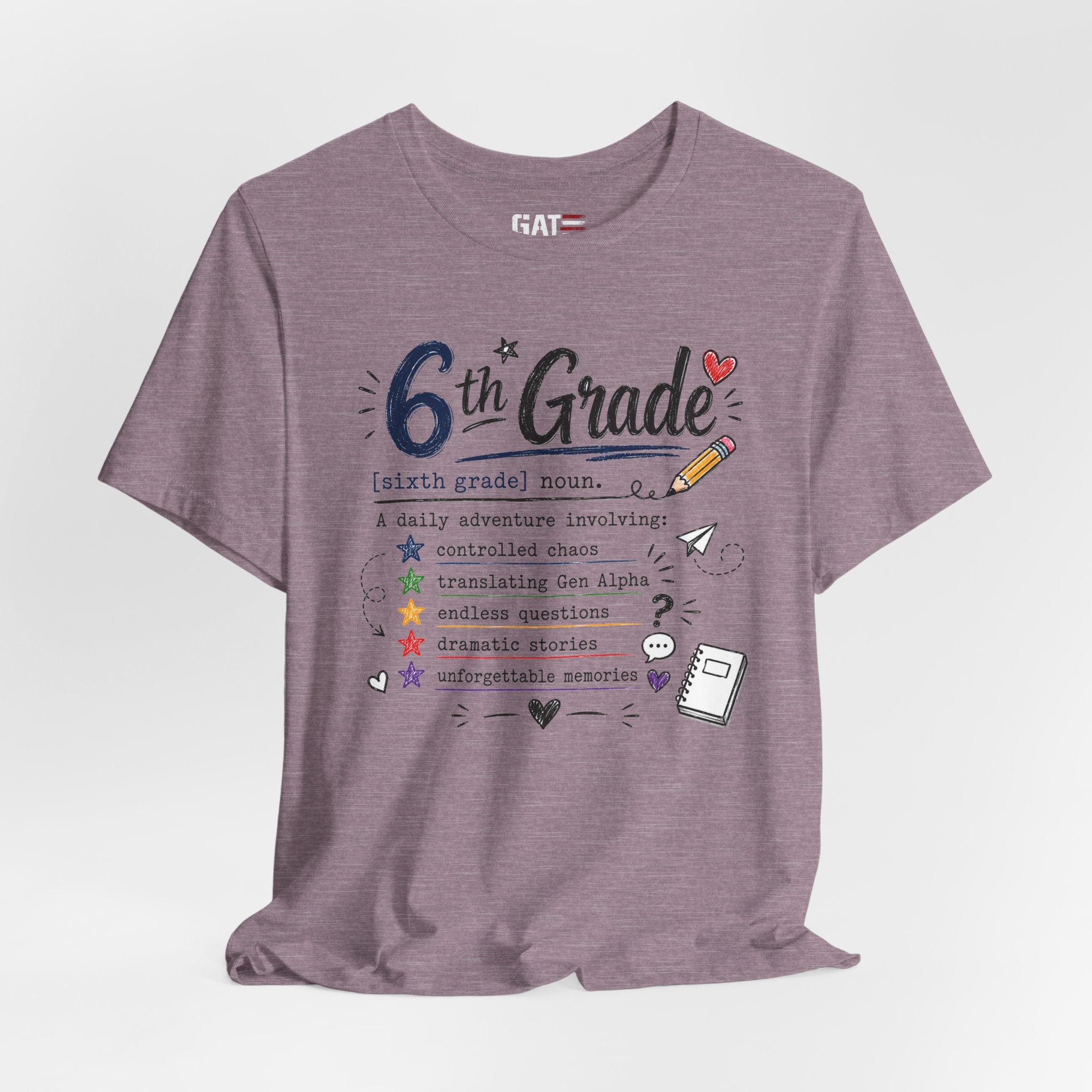 6th Grade Teacher Shirt, Funny Teacher Tee, Middle School Teacher Gift, Gen Alpha Teacher Shirt, Classroom Humor Tee