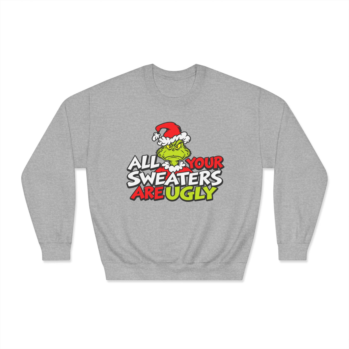 Grinch 'All Your Sweaters Are Ugly' Crewneck Sweatshirt - product image 4