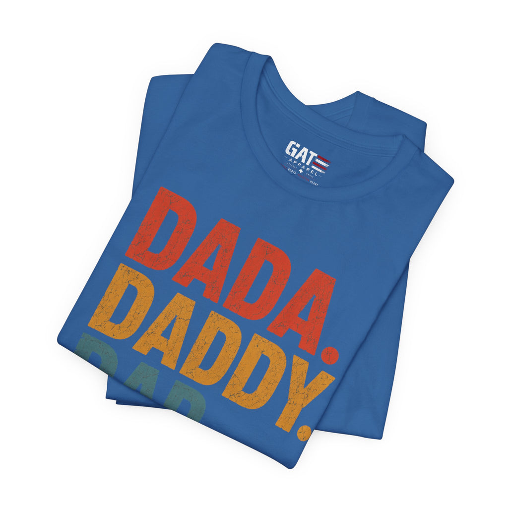 Funny Dad Shirt, Dada Daddy Dad Bro Tee, Fatherhood Humor Shirt, Father's Day Gift for Dad, New Dad Gift Tee, Dad Life