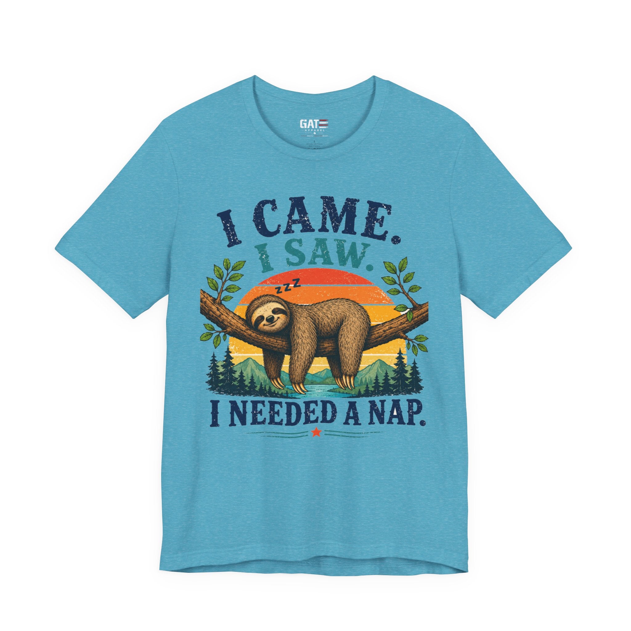 I Came I Saw I Needed a Nap Sloth T‑Shirt