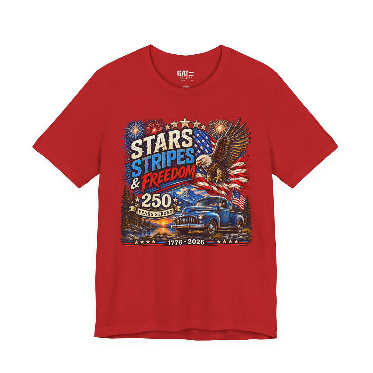 Stars Stripes & Freedom 250th Anniversary Shirt | Patriotic Tee